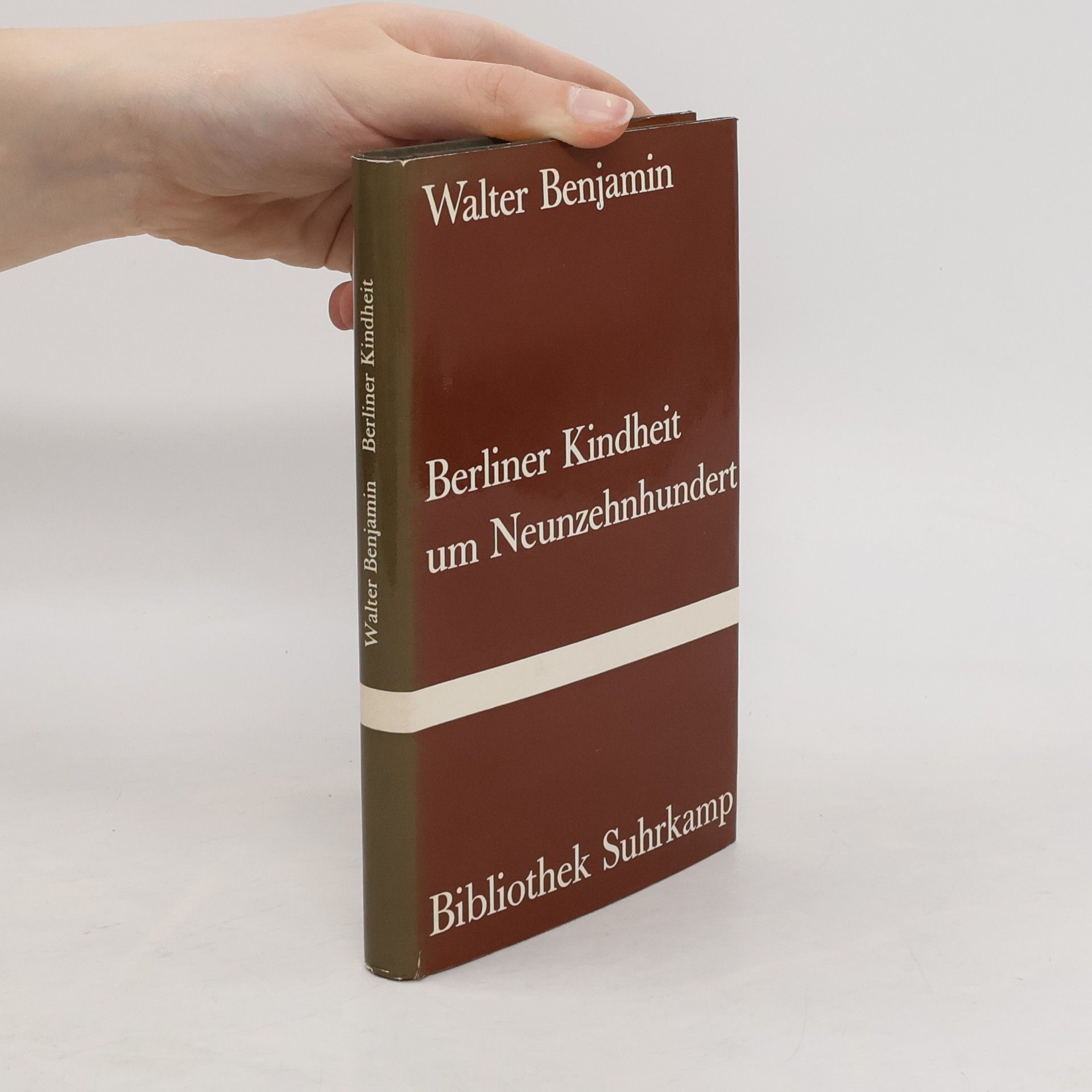 Walter Benjamin Berliner Kindheit um Neunzehnhundert