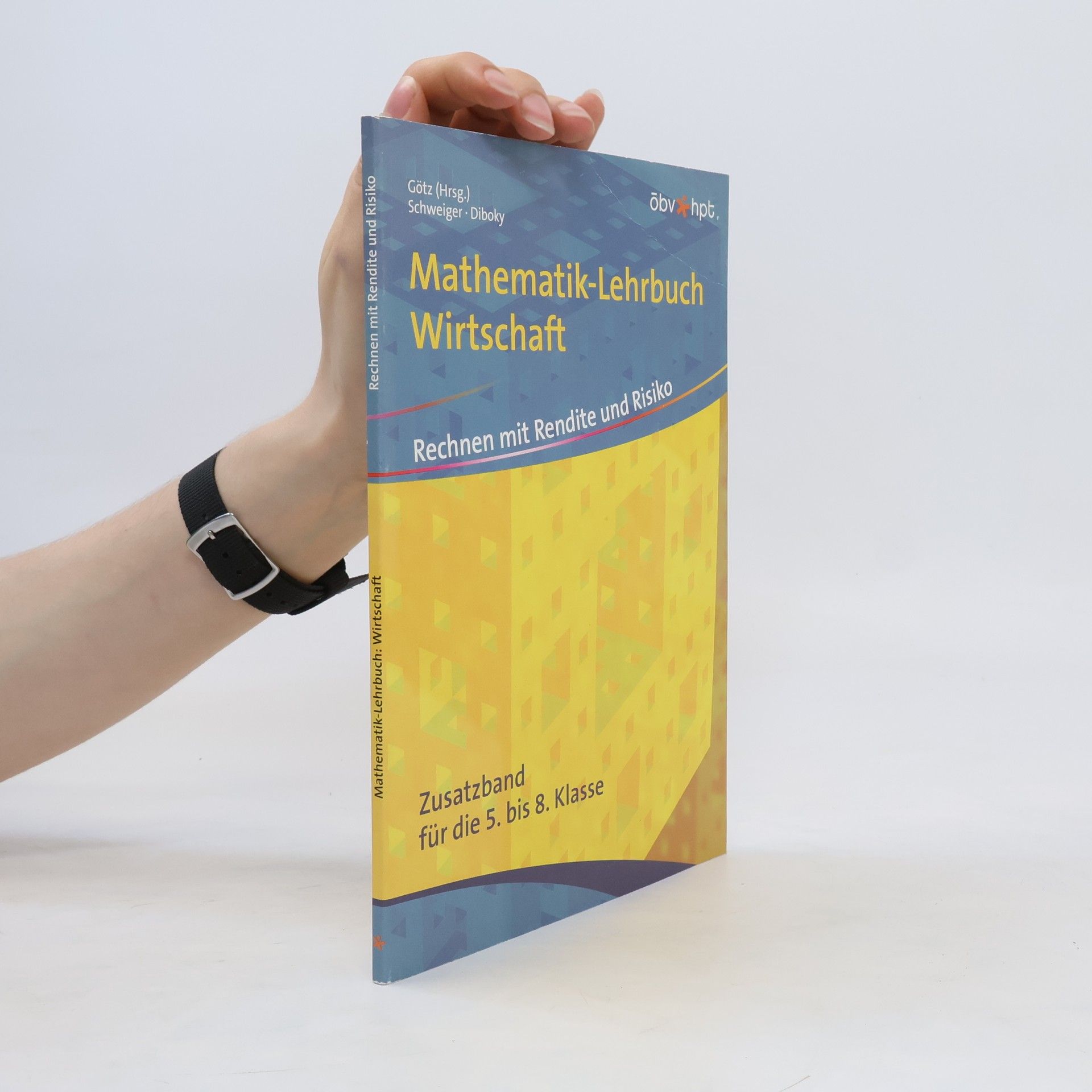 Christof Schweiger Rechnen mit Rendite und Risiko