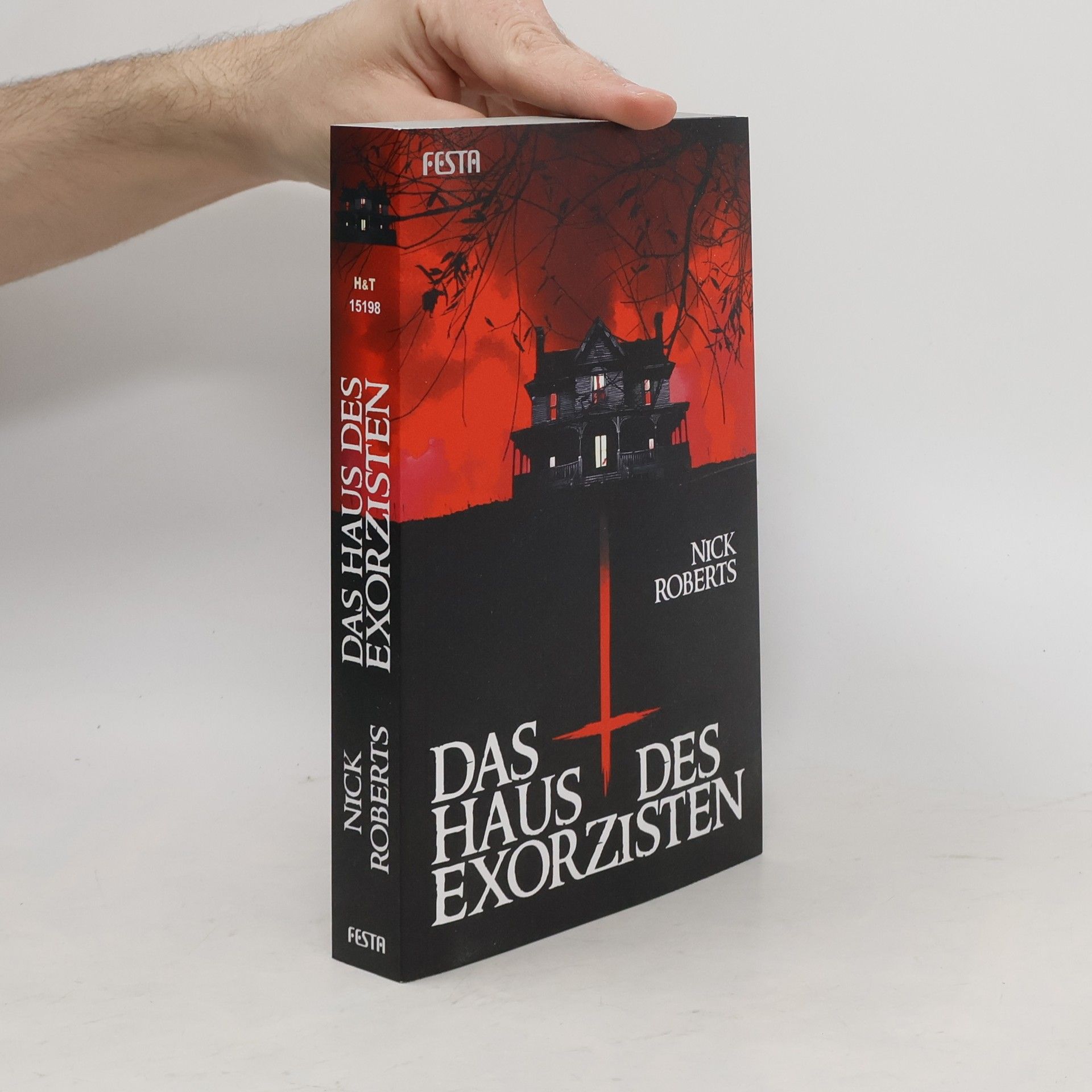 Nick Roberts Das Haus des Exorzisten