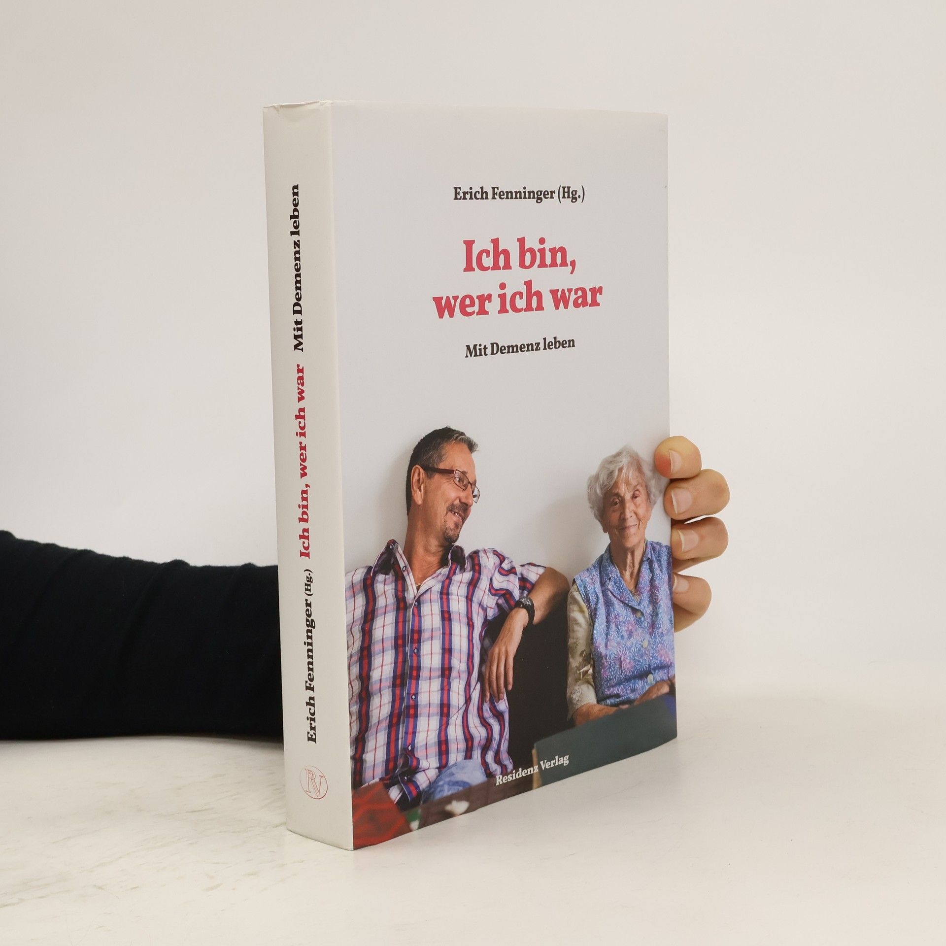 Erich Fenninger Ich bin, wer ich war