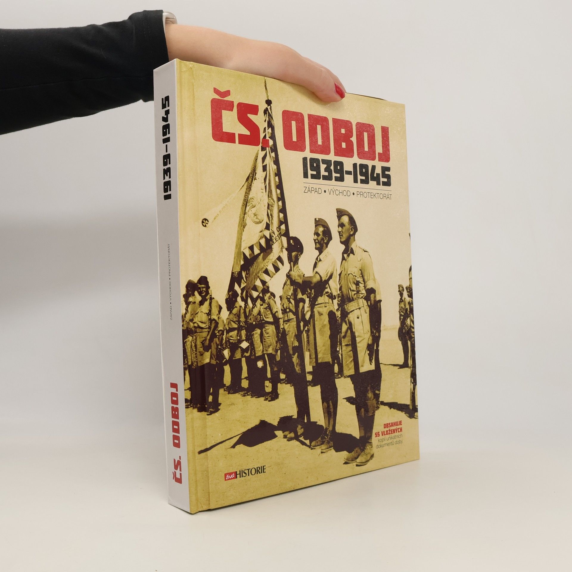 Autorenkollektiv Čs. odboj 1939-1945 : západ, východ, protektorát