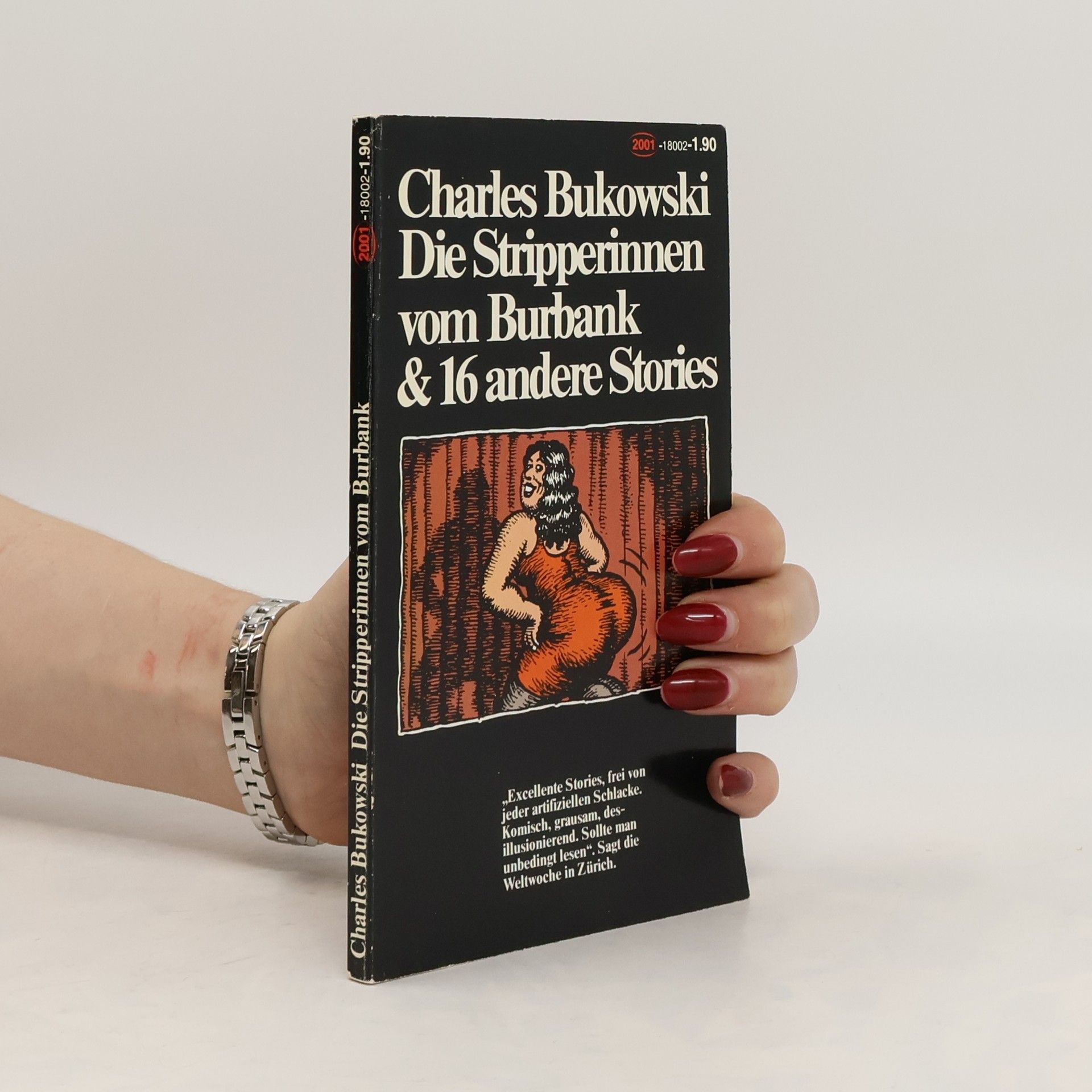 Charles Bukowski Die Stripperinnen vom Burbank & 16 andere Stories