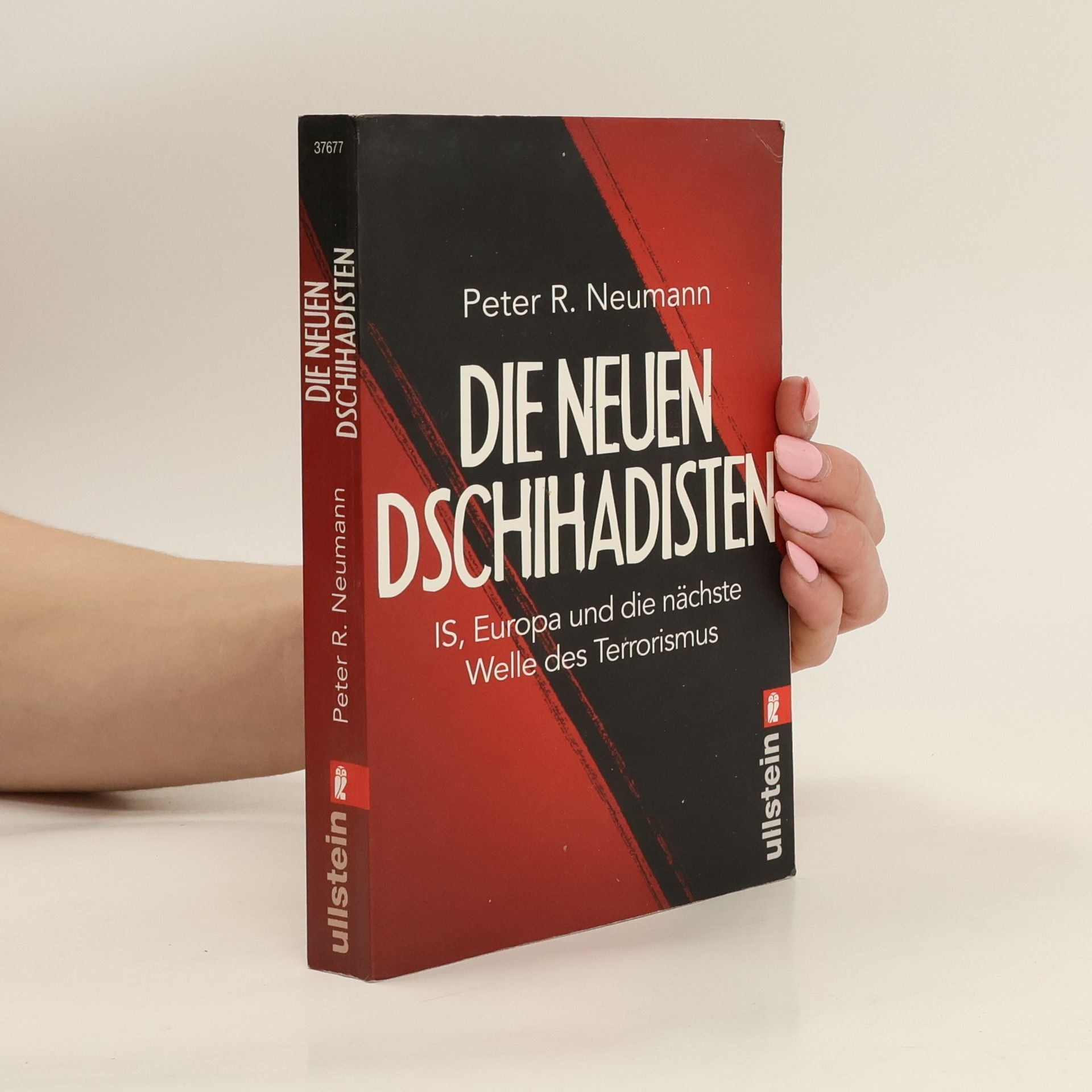 Peter R. Neumann Die neuen Dschihadisten