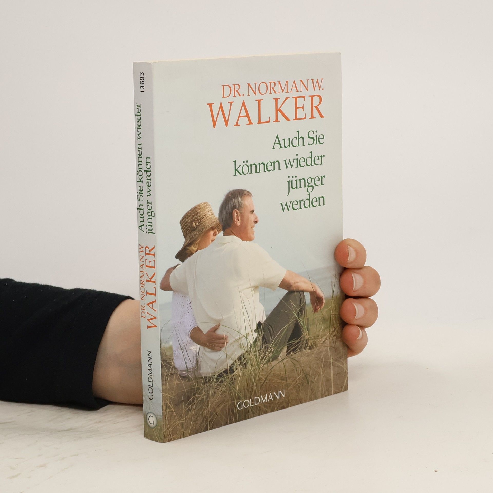 Norman W. Walker Auch Sie können wieder jünger werden