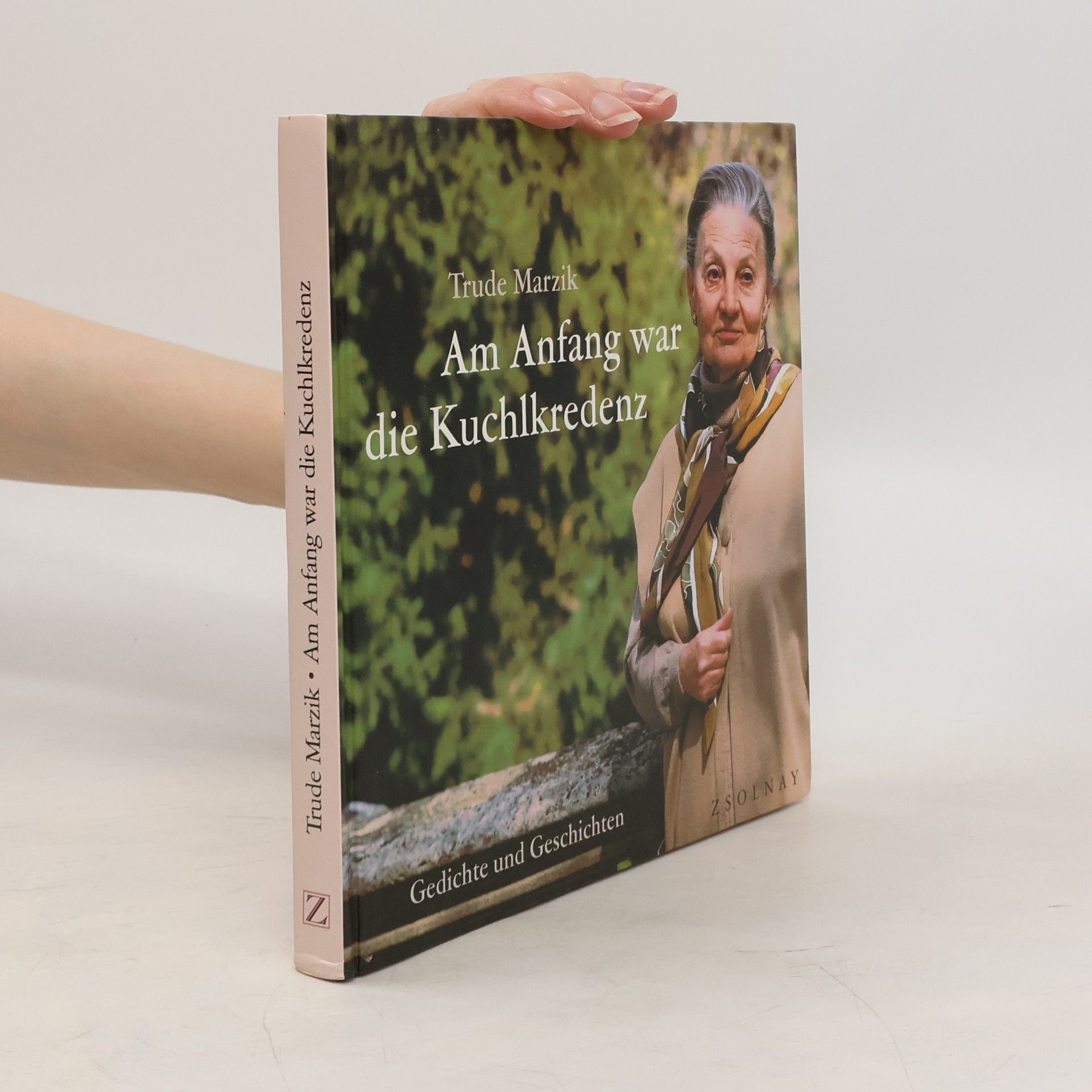 Trude Marzik Am Anfang war die Kuchlkredenz