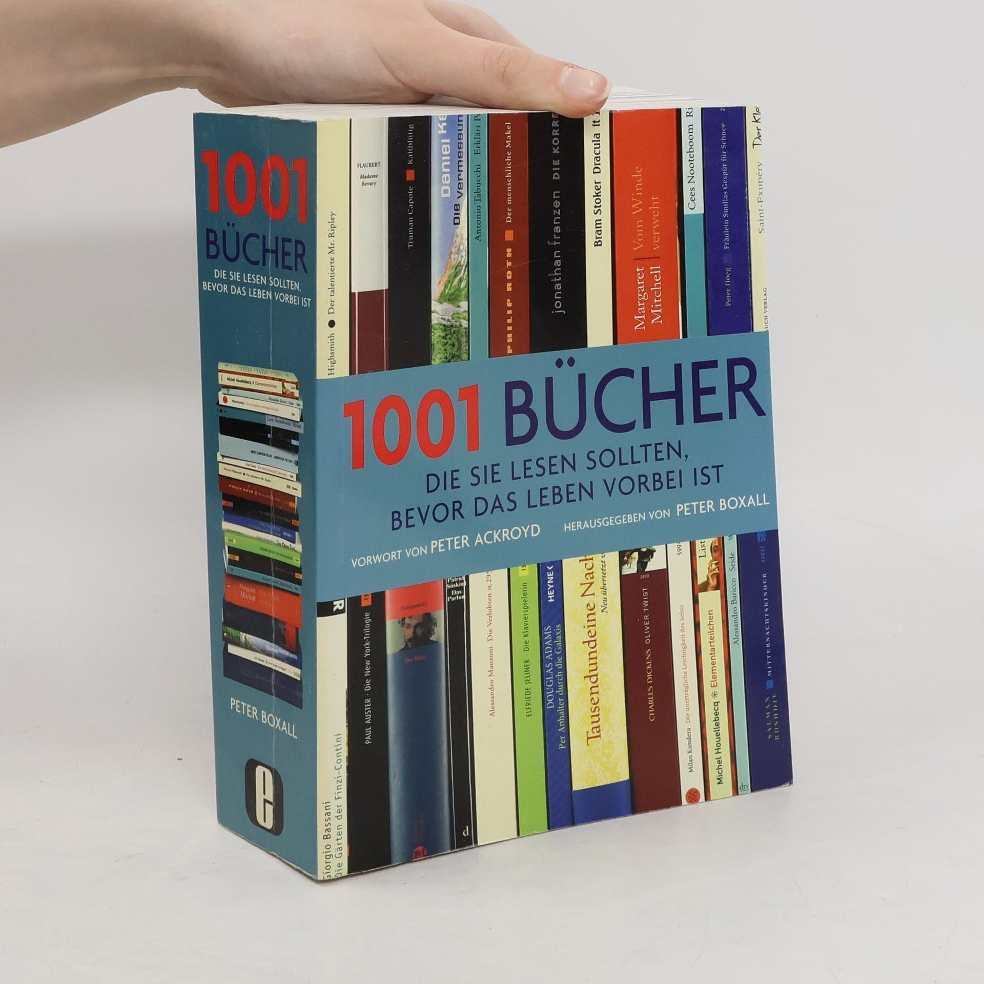 Peter Boxall 1001 Bücher die Sie lesen sollten, bevor das Leben vorbei ist