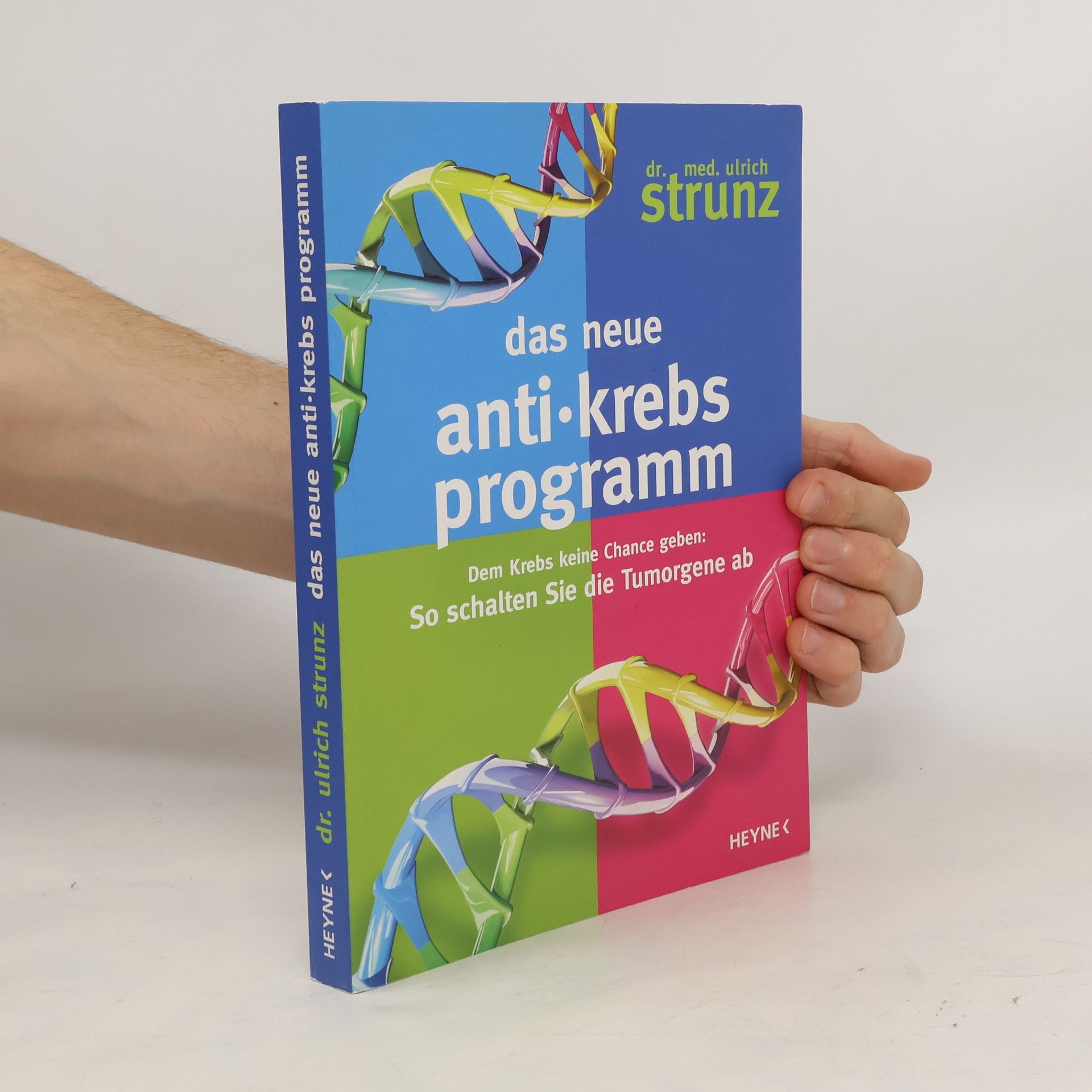 Ulrich Strunz Das neue Anti-Krebs-Programm