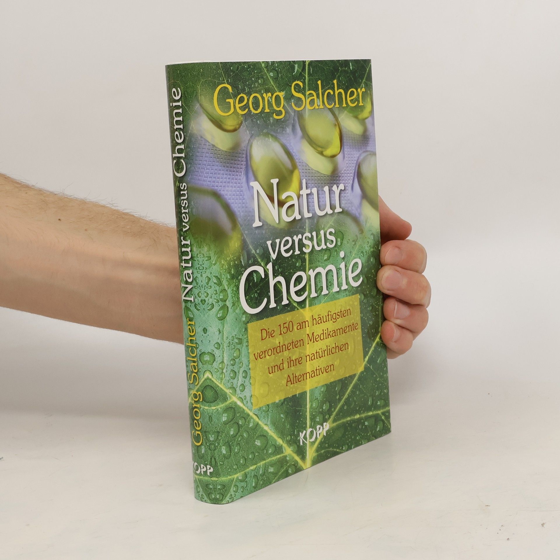 Georg Salcher Natur versus Chemie