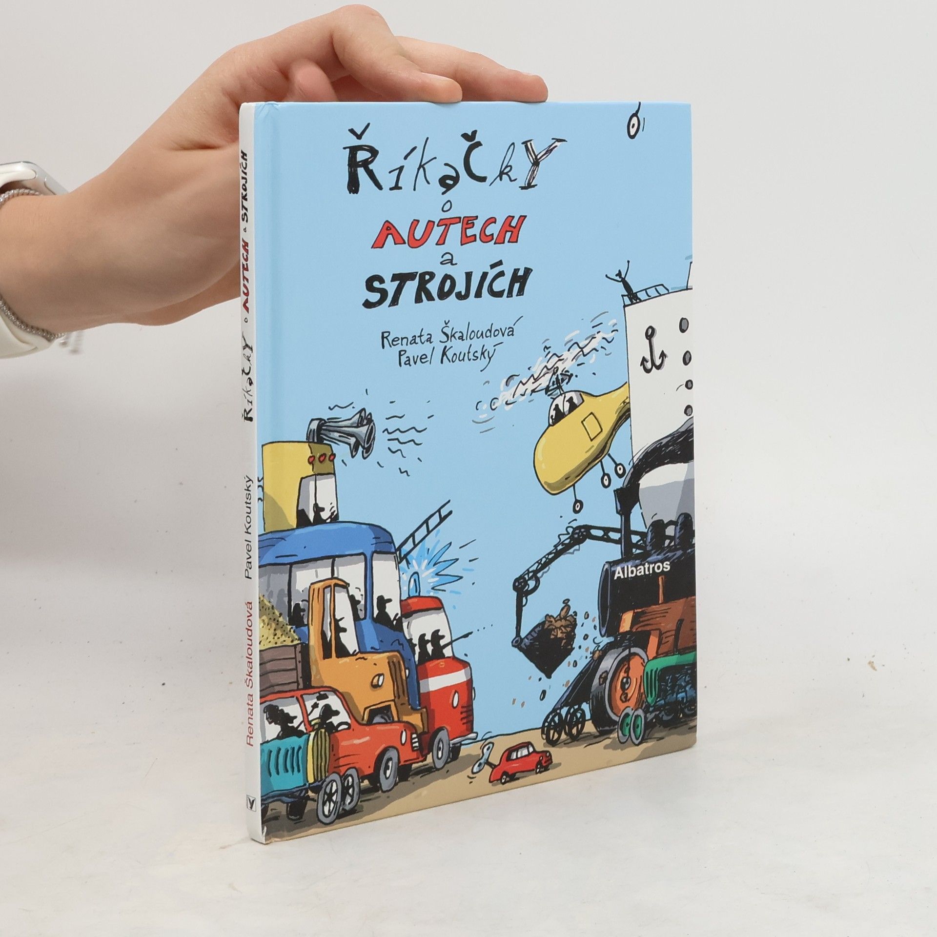 Renata Škaloudová Říkačky o autech a strojích