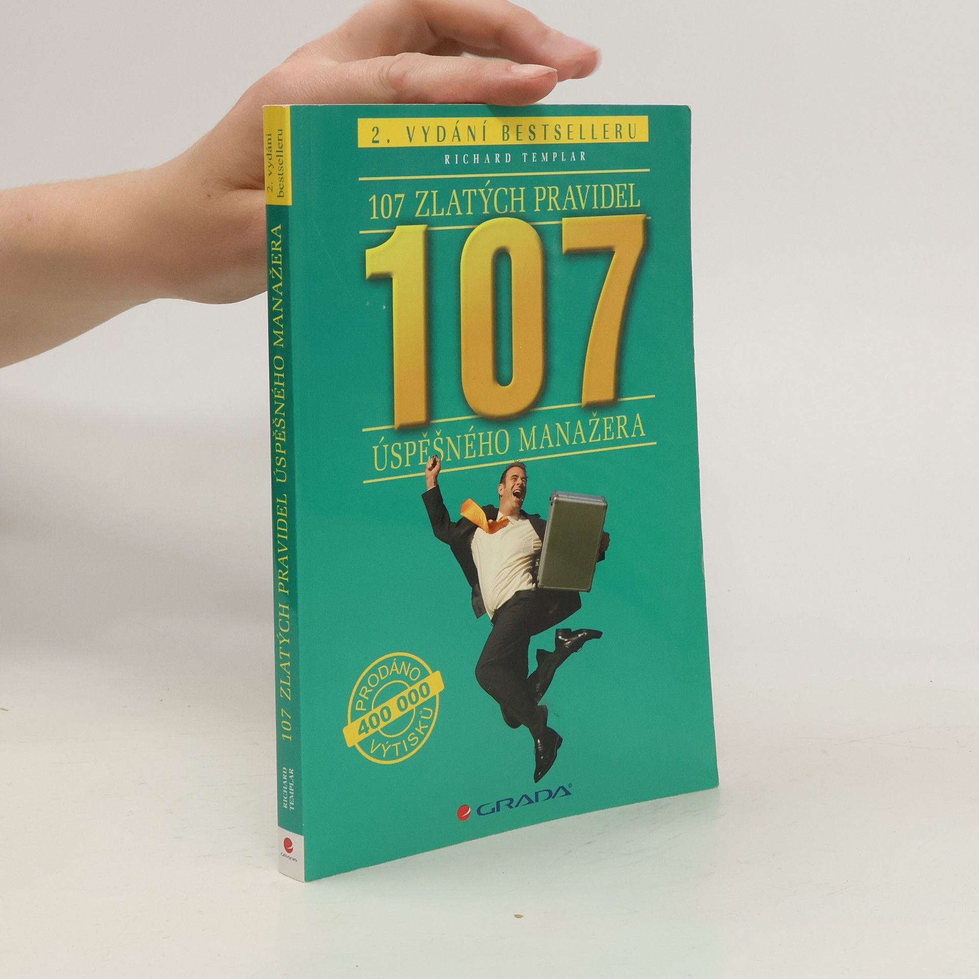 Richard Templar 107 zlatých pravidel úspěšného manažera