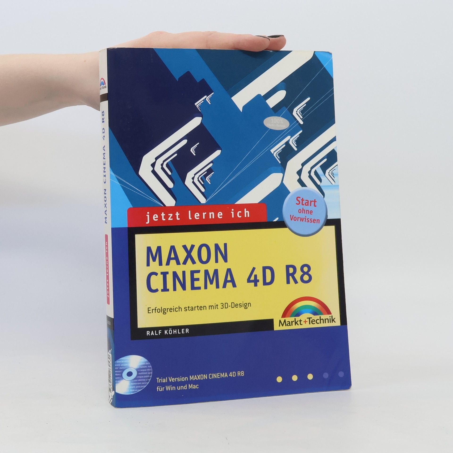 Ralf Köhler Jetzt lerne ich Maxon Cinema 4D R8