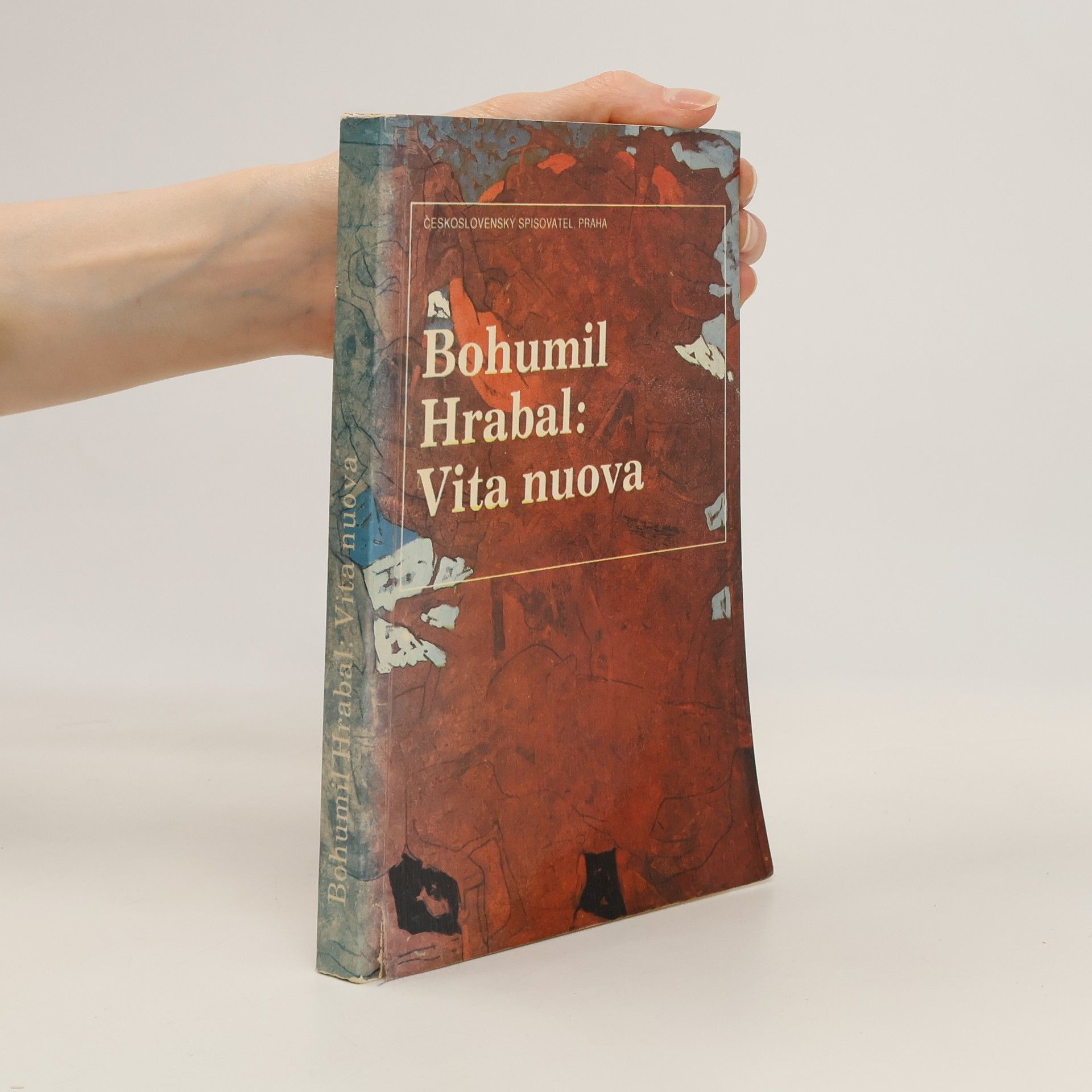 Bohumil Hrabal Vita nuova : Kartinky : 2. díl trilogie