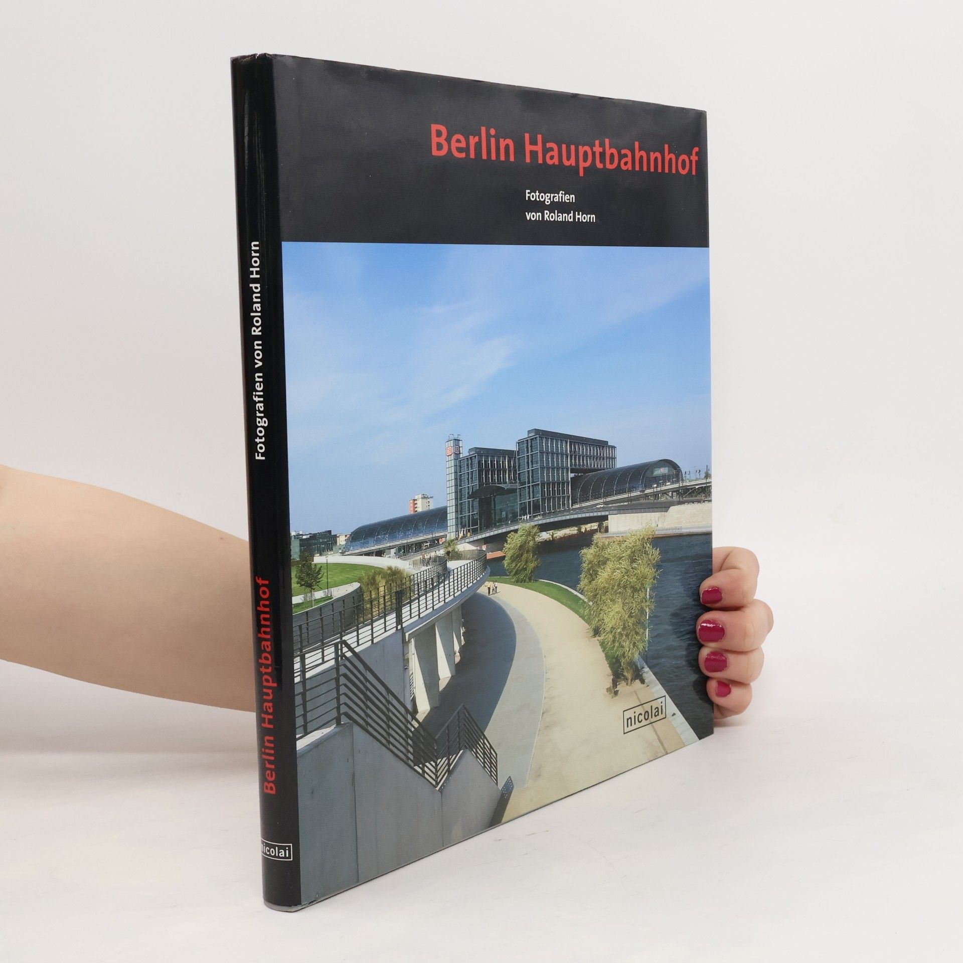 Roland Horn Berlin Hauptbahnhof