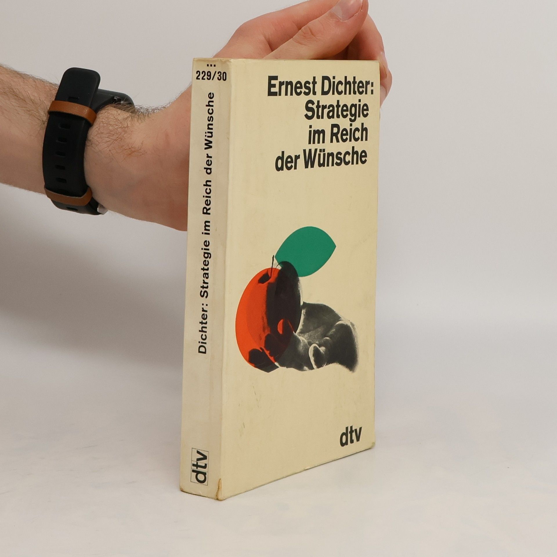Ernest Dichter Strategie im Reich der Wünsche