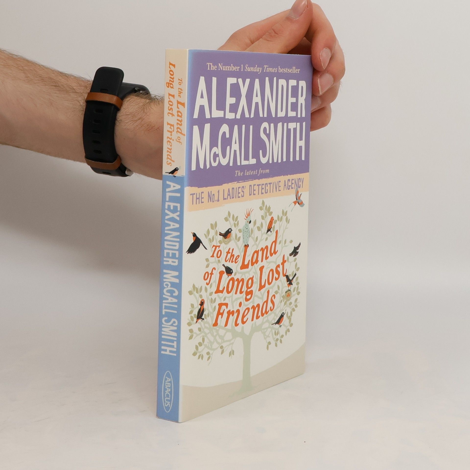 Alexander McCall Smith To the Land of Long Lost Friends