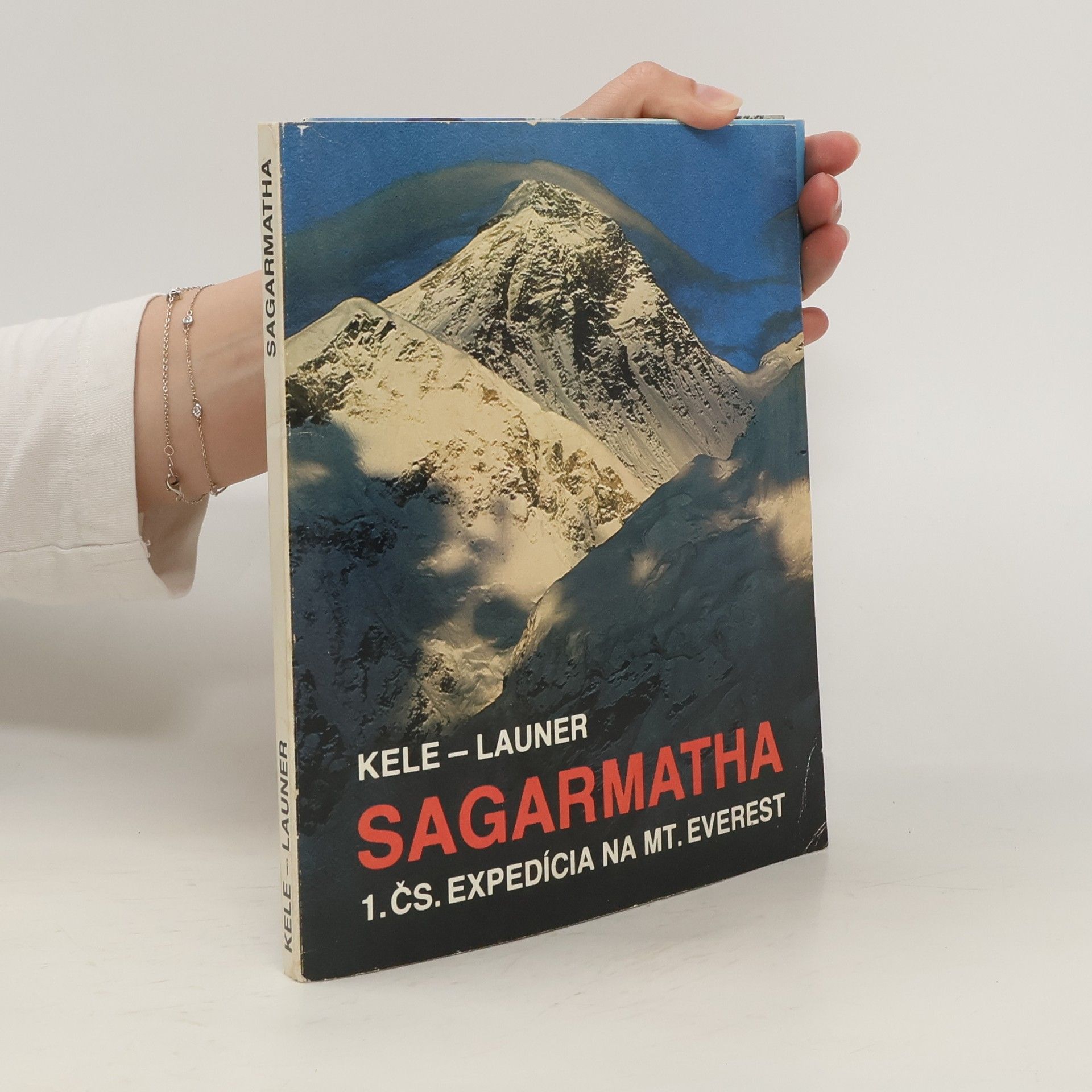 František Kele Sagarmatha. 1. čs. expedícia na Mt. Everest