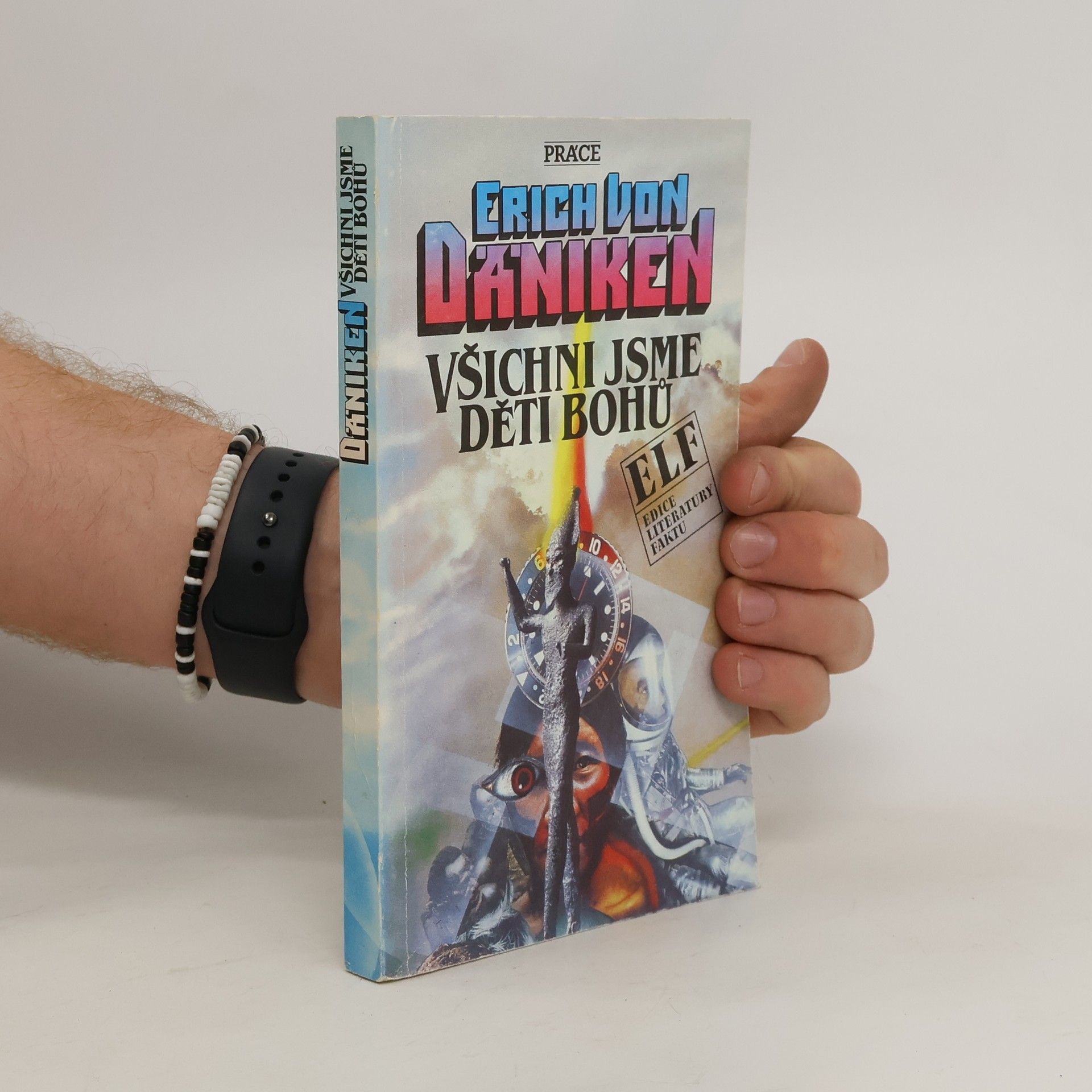 Erich von Däniken Všichni jsme děti bohů