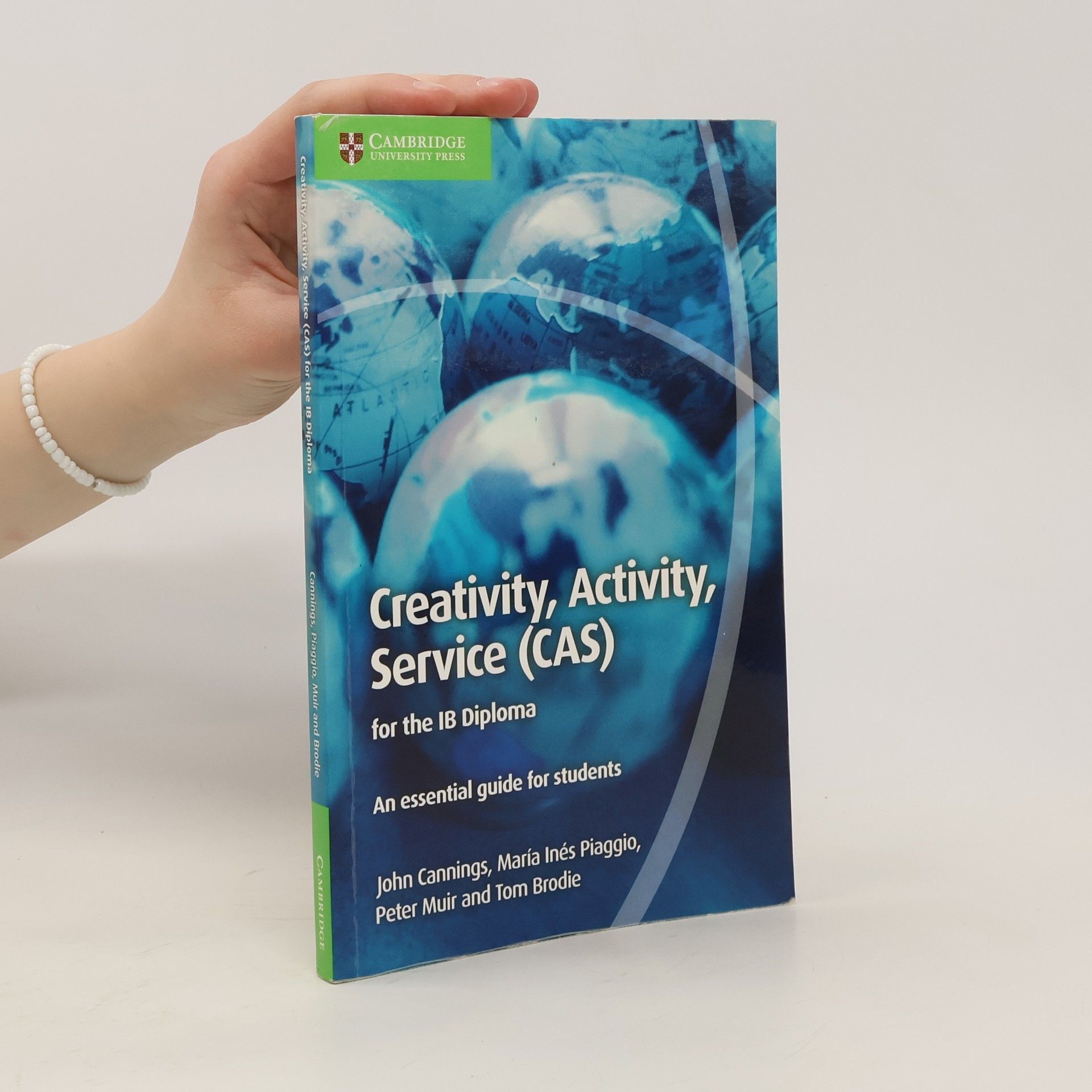 John Cannings Creativity, Activity, Service (CAS) for the IB Diploma