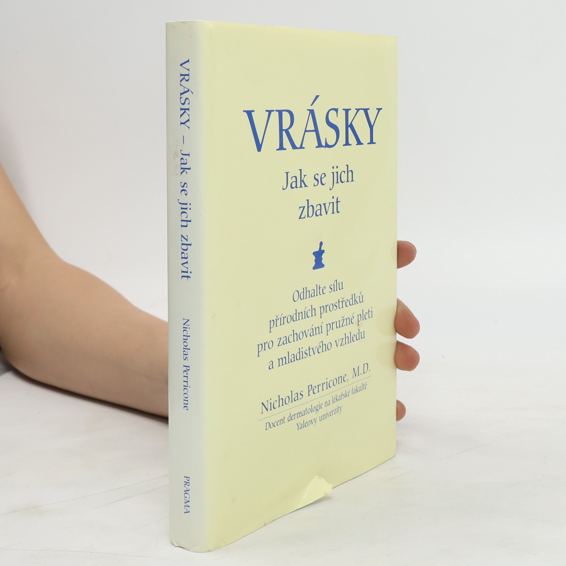 Nicholas Perricone Vrásky : jak se jich zbavit