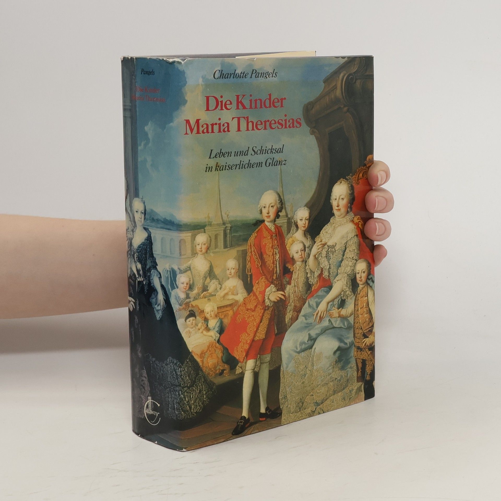 Charlotte Pangels Die Kinder Maria Theresias
