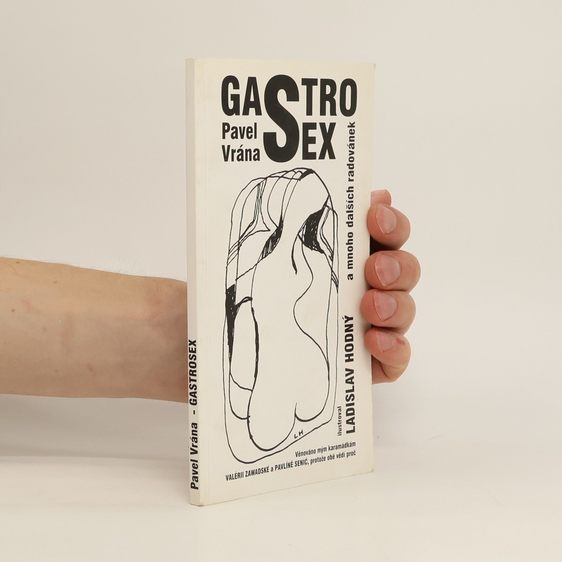 Pavel Vrána Gastrosex : a mnoho dalších radovánek