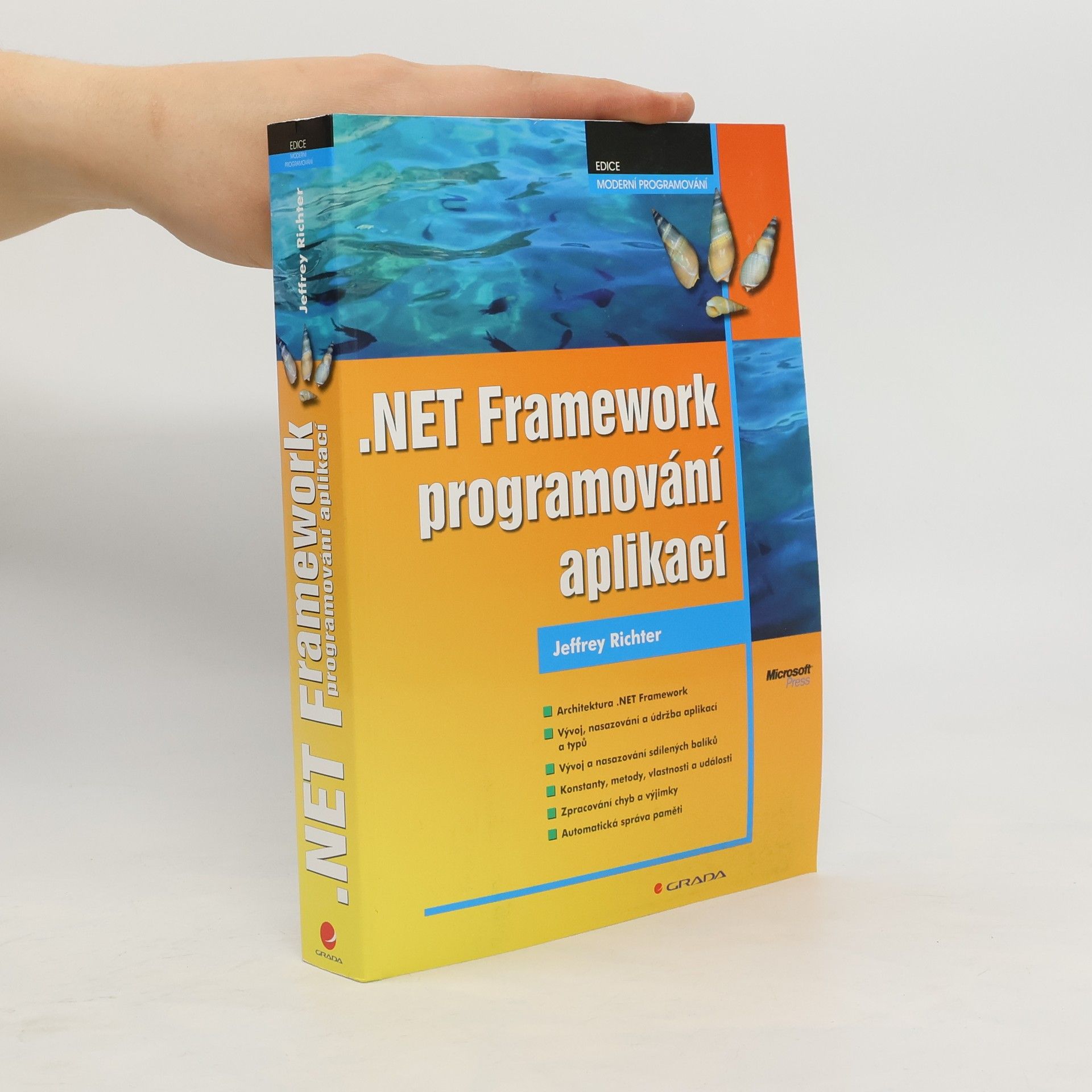 Jeffrey Richter .NET Framework programování aplikací