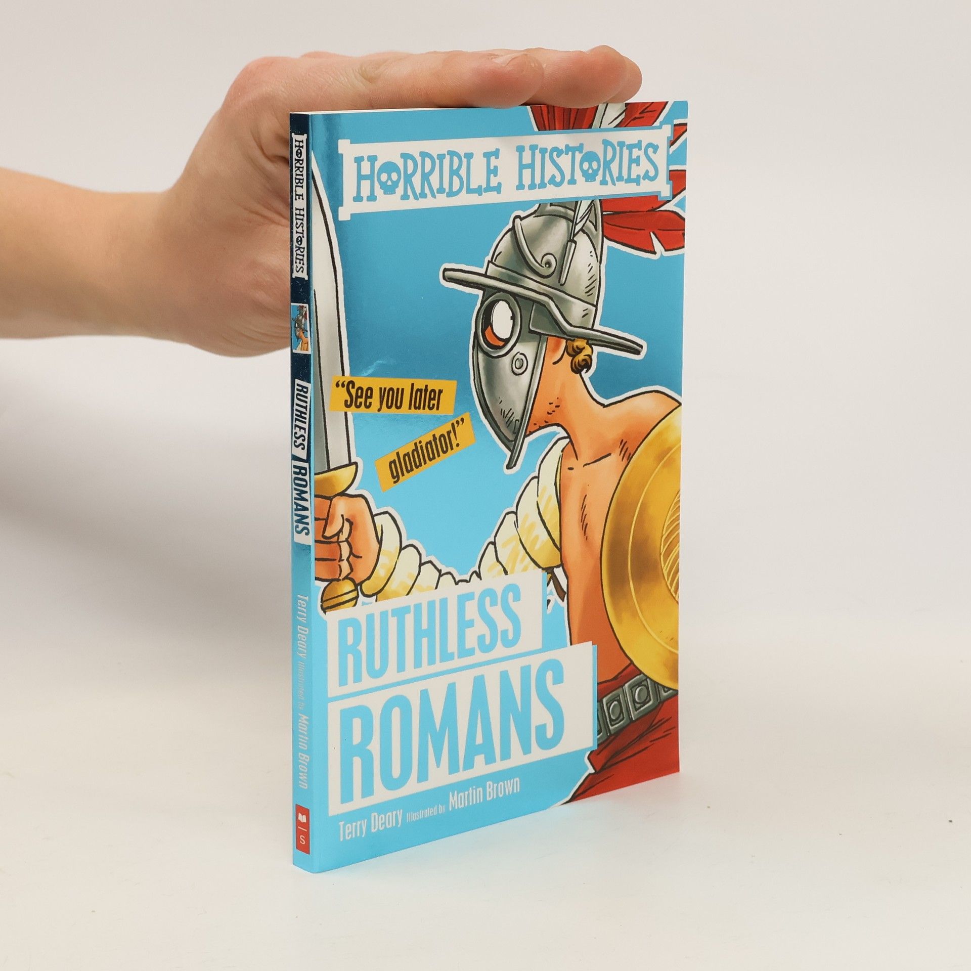 Terry Deary Horrible Histories: Ruthless Romans
