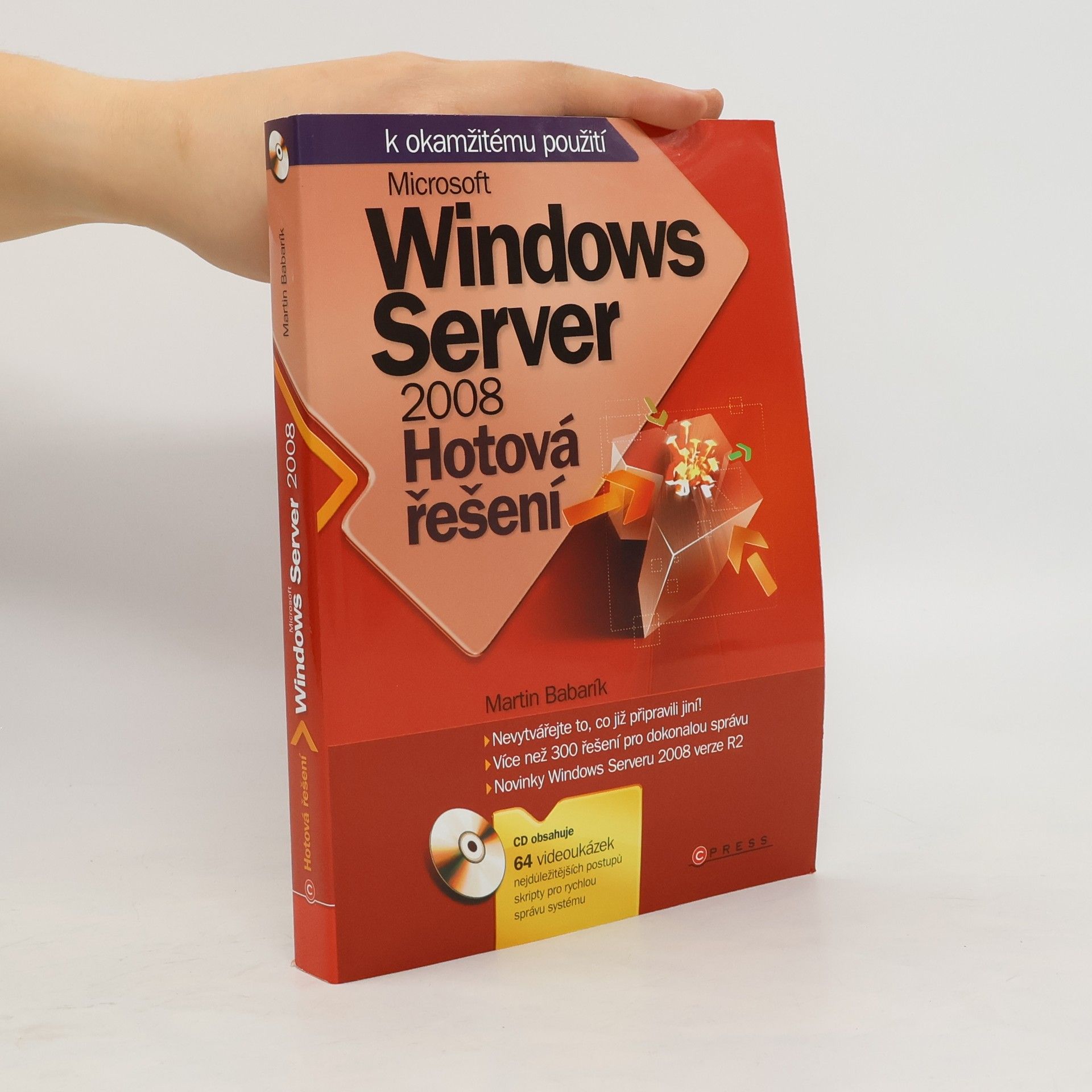 Martin Babarík Microsoft Windows Server 2008 : hotová řešení
