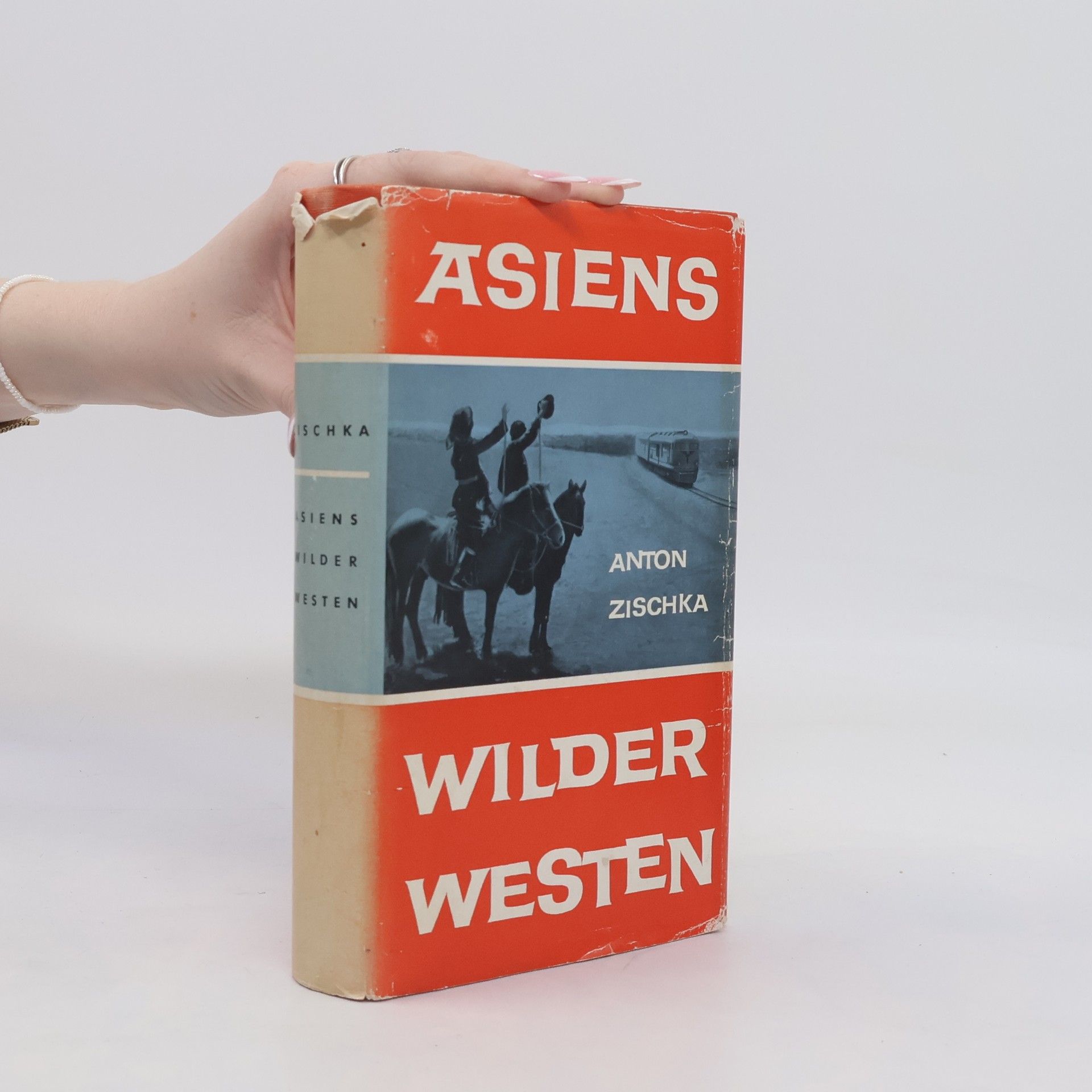 Anton Zischka Asiens Wilder Westen