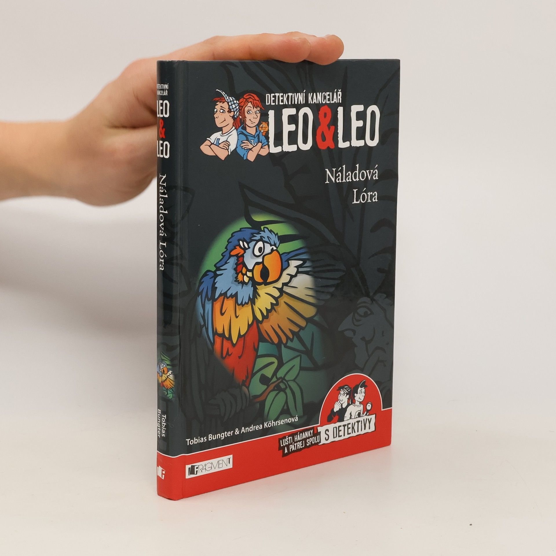 Tobias Bungter Detektivní kancelář Leo & Leo – Náladová Lóra