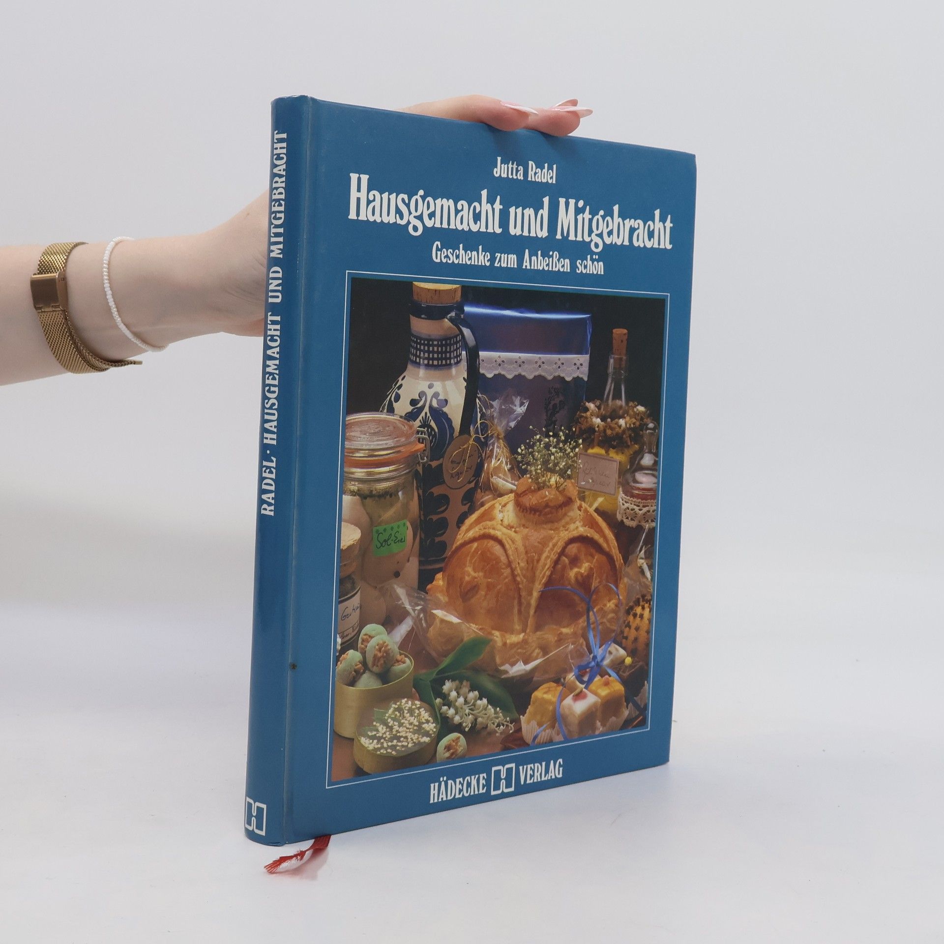 Jutta Radel Hausgemacht und mitgebracht