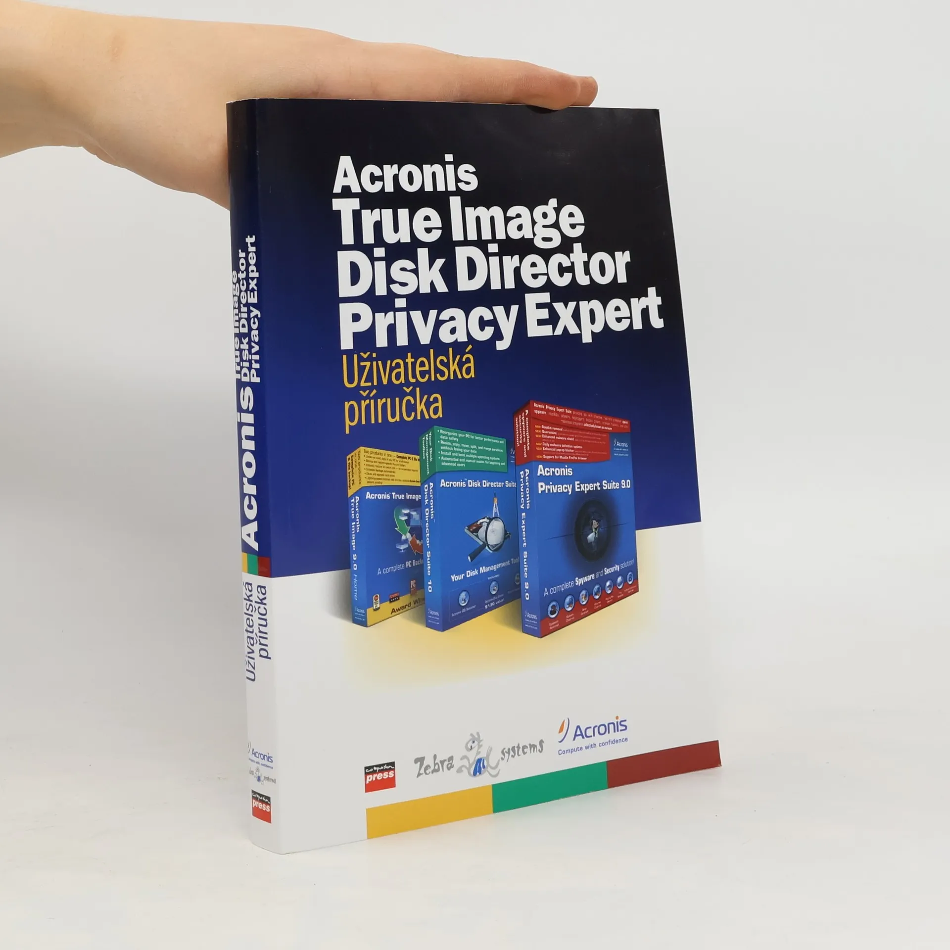 Acronis True Image, Disk Director a Privacy Expert | Book | Paperback | Aleš Hok | CS