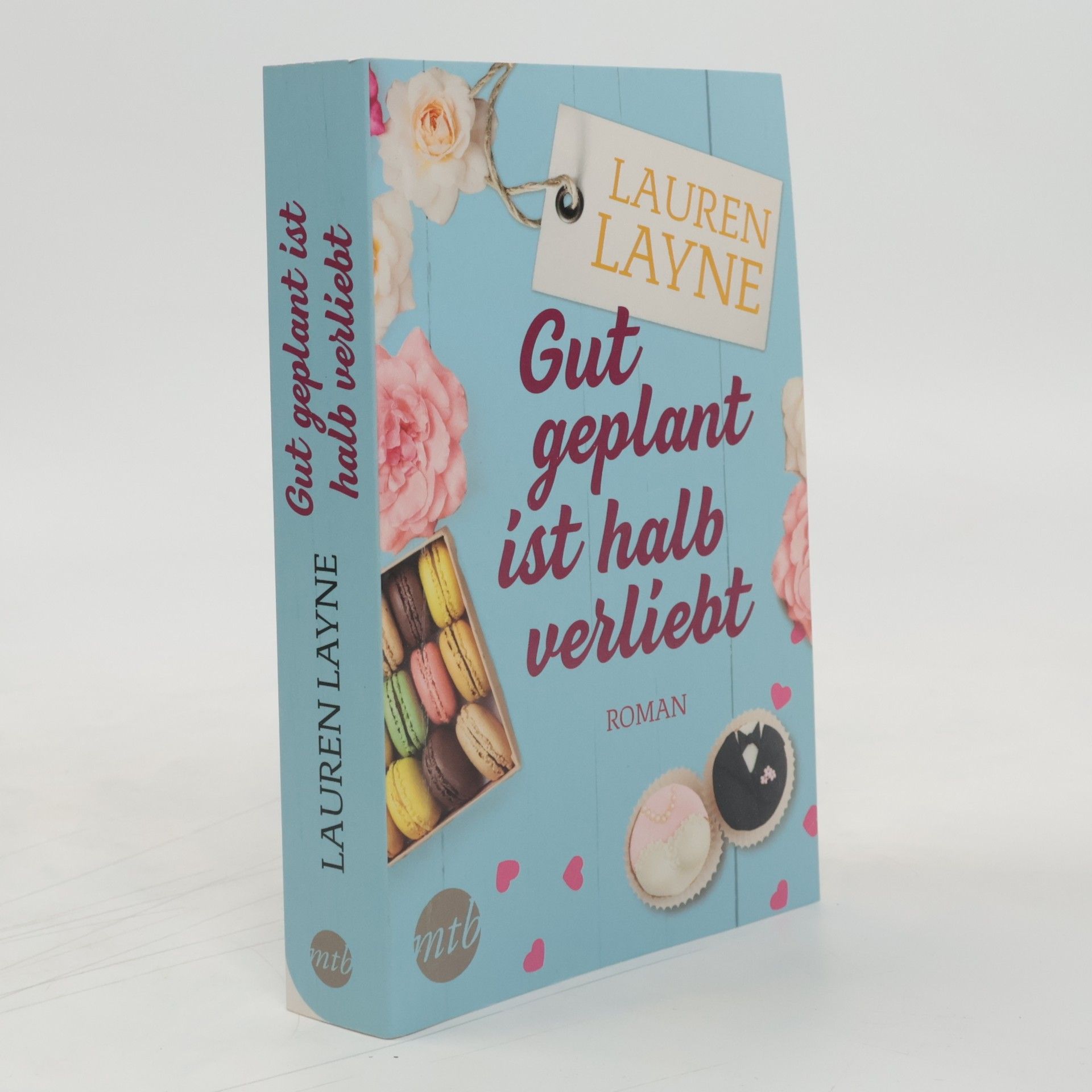 Lauren Layne Gut geplant ist halb verliebt