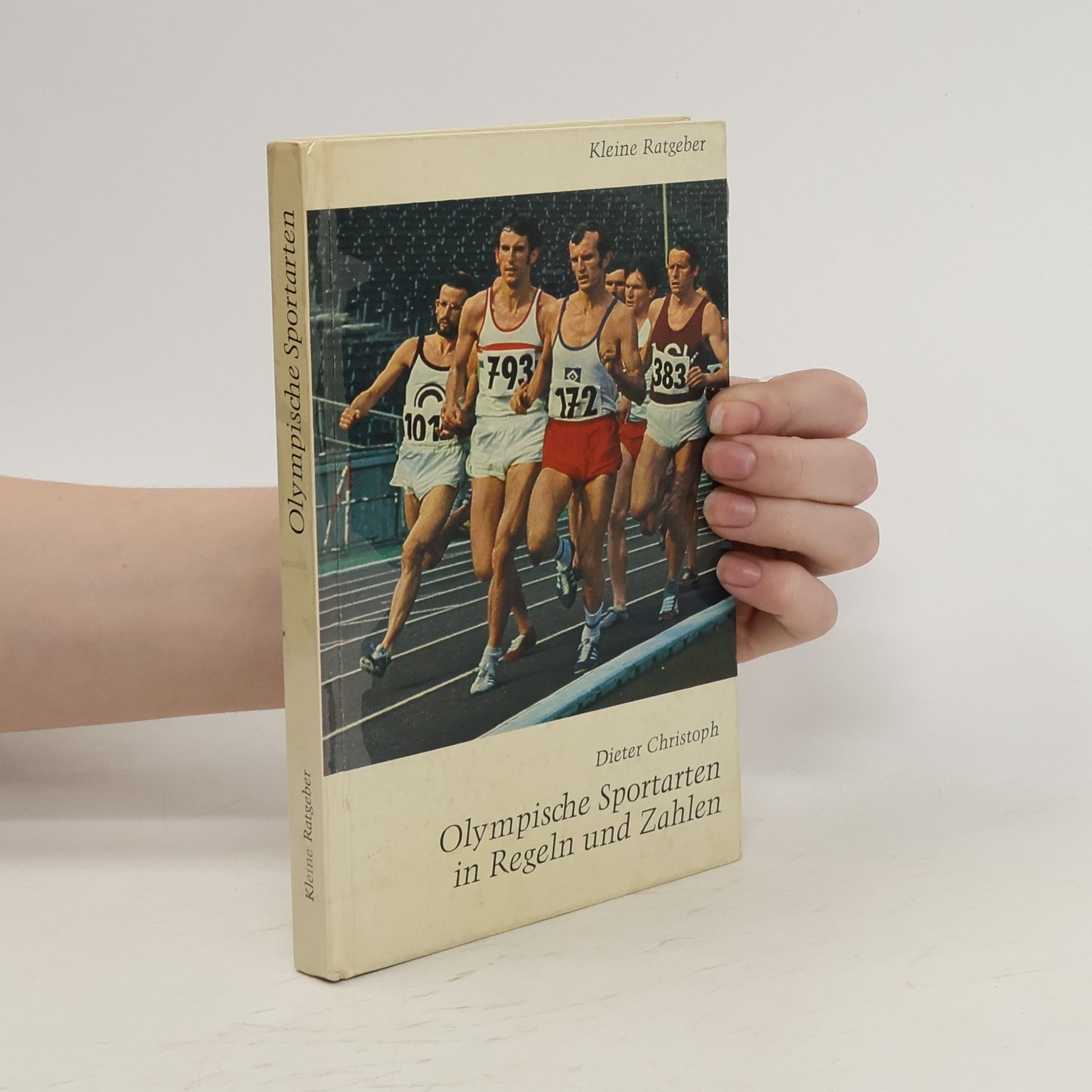 Dieter Christoph Olympische Sportarten in Regeln und Zahlen