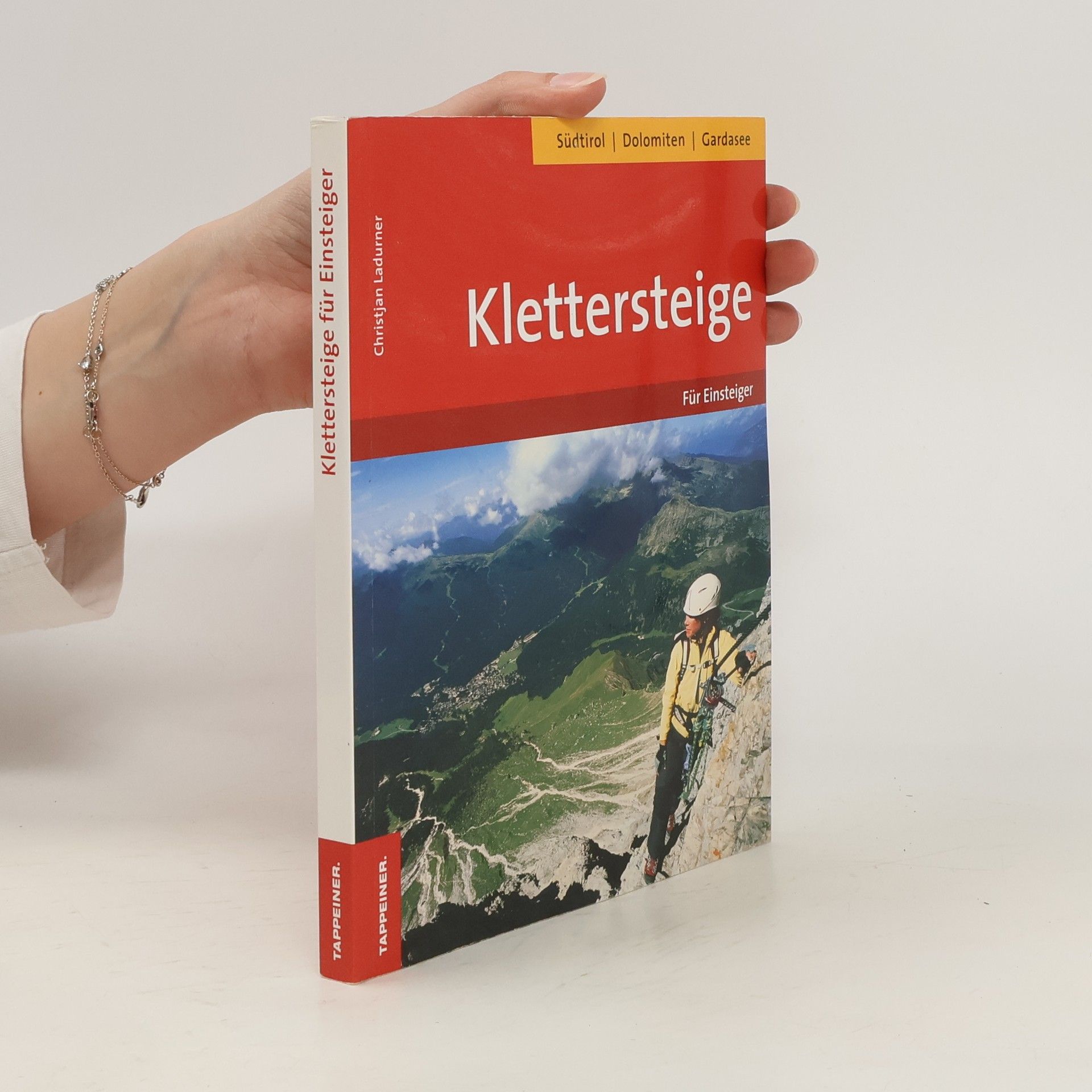 Christjan Ladurner Klettersteige für Einsteiger