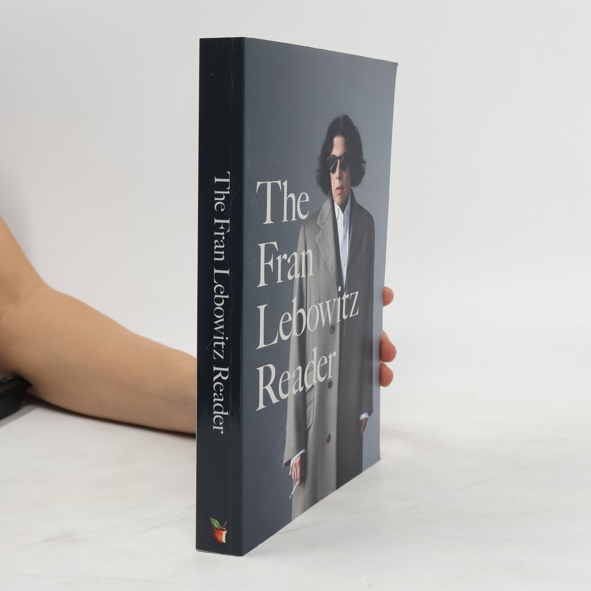 Fran Lebowitz The Fran Lebowitz Reader