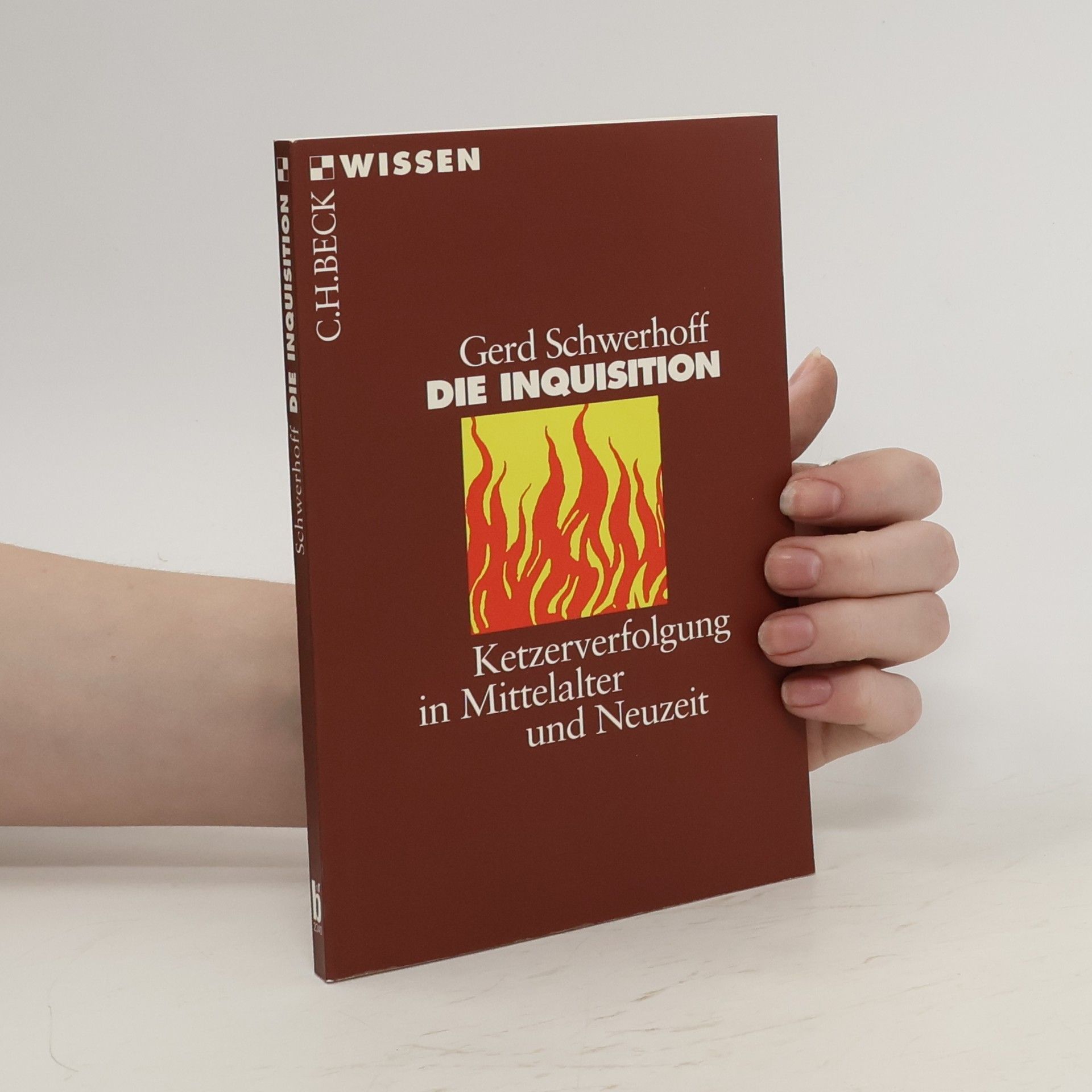 Gerd Schwerhoff Die Inquisition