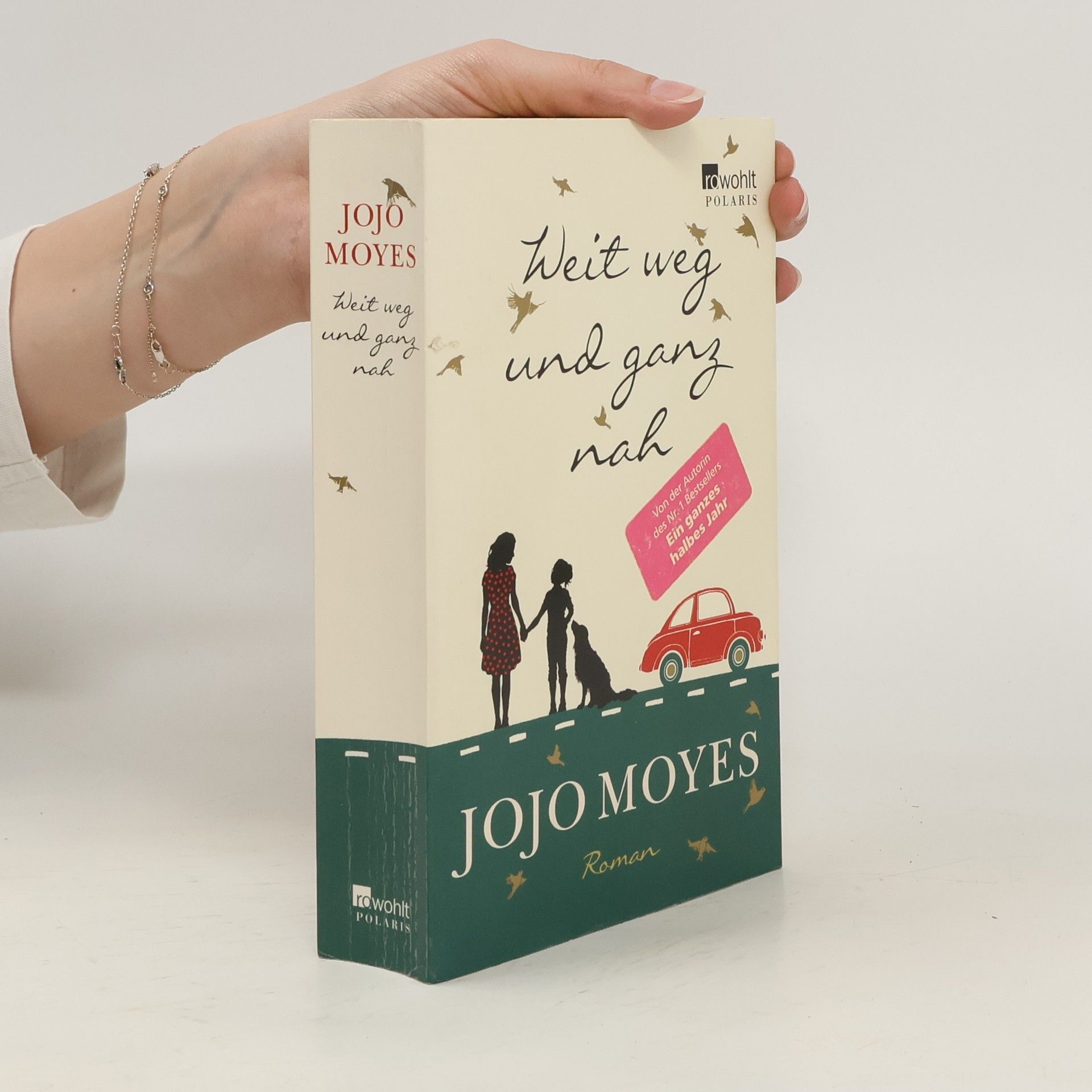 Jojo Moyes Weit weg und ganz nah