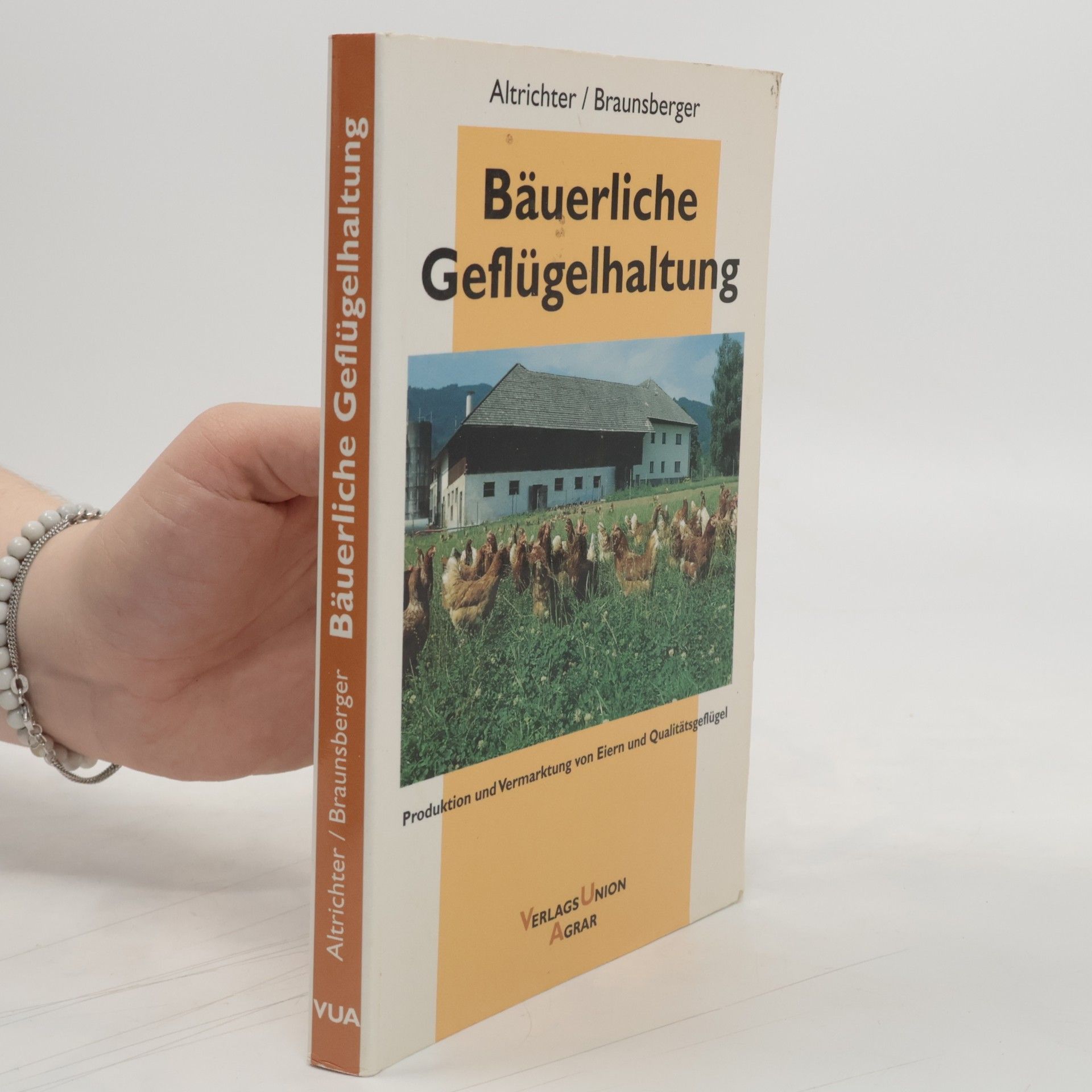 Gerhard Altrichter Bäuerliche Geflügelhaltung