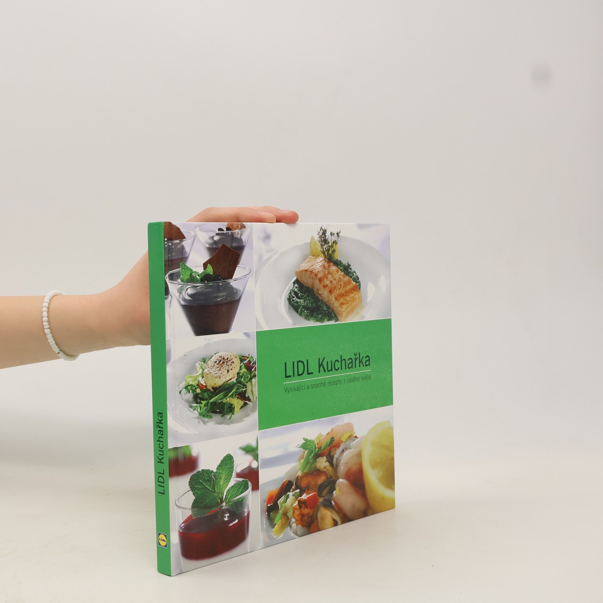 Kolektiv autorů Lidl Kuchařka. Vynikající a snadné recepty z celého světa