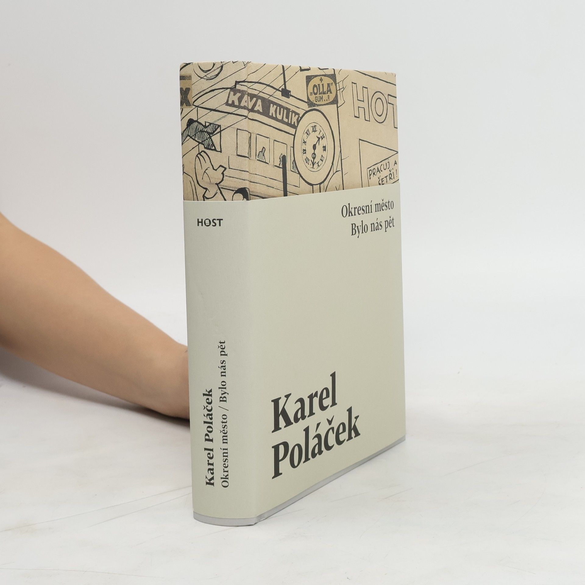 Karel Poláček Okresní město / Bylo nás pět