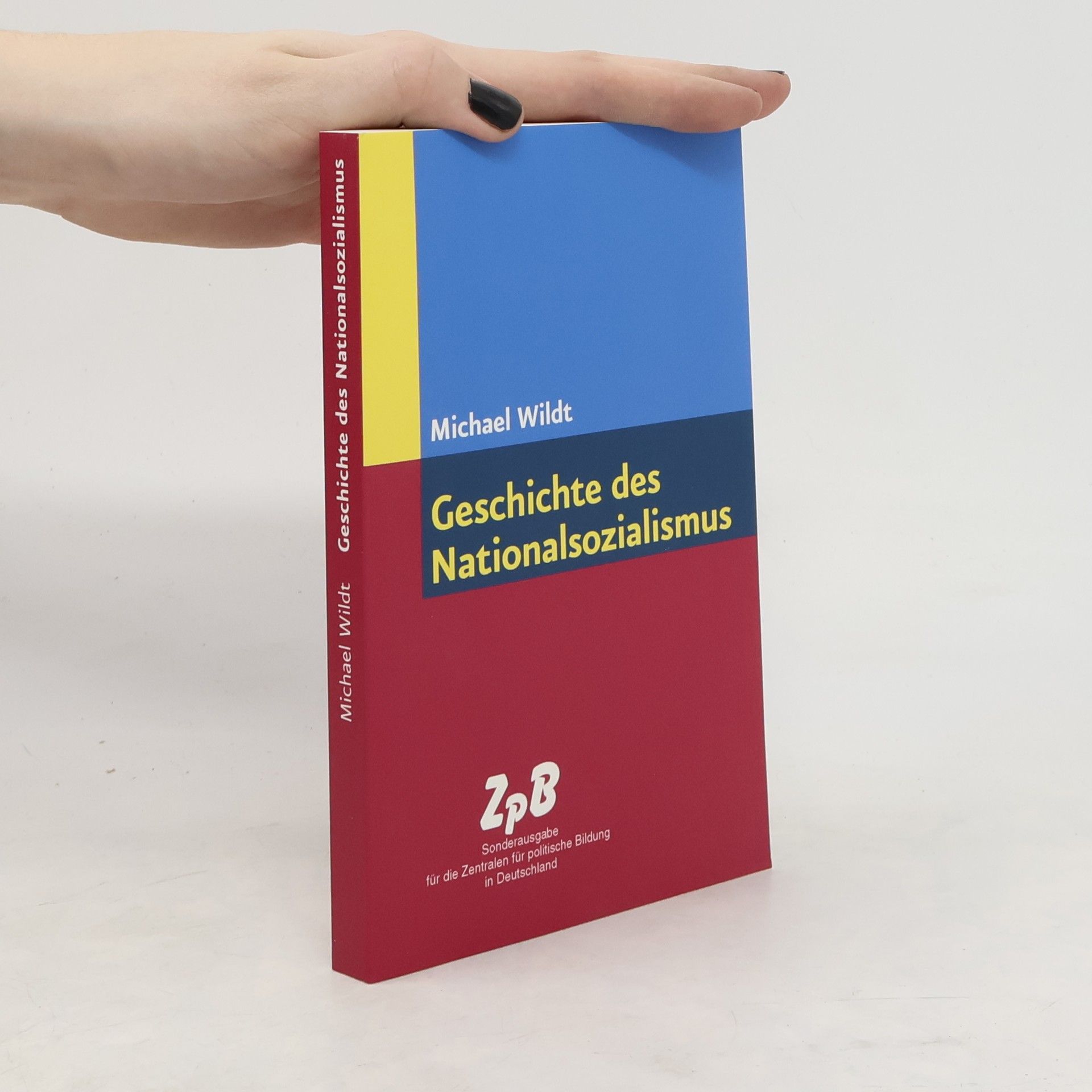 Michael Wildt Geschichte des Nationalsozialismus