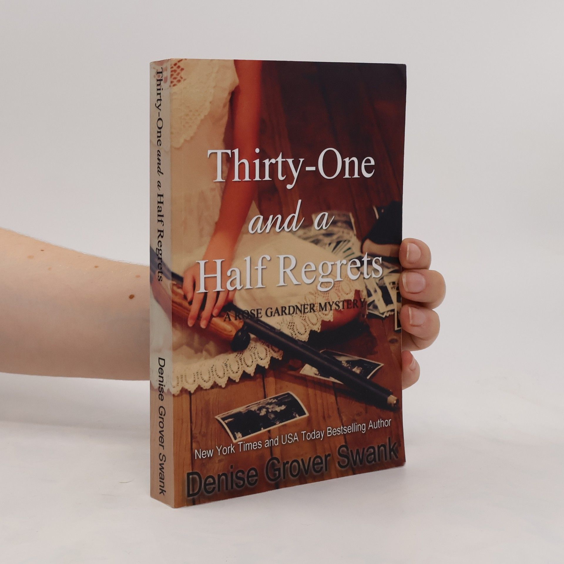 Denise Grover Swank Thirty-one and a Half Regrets