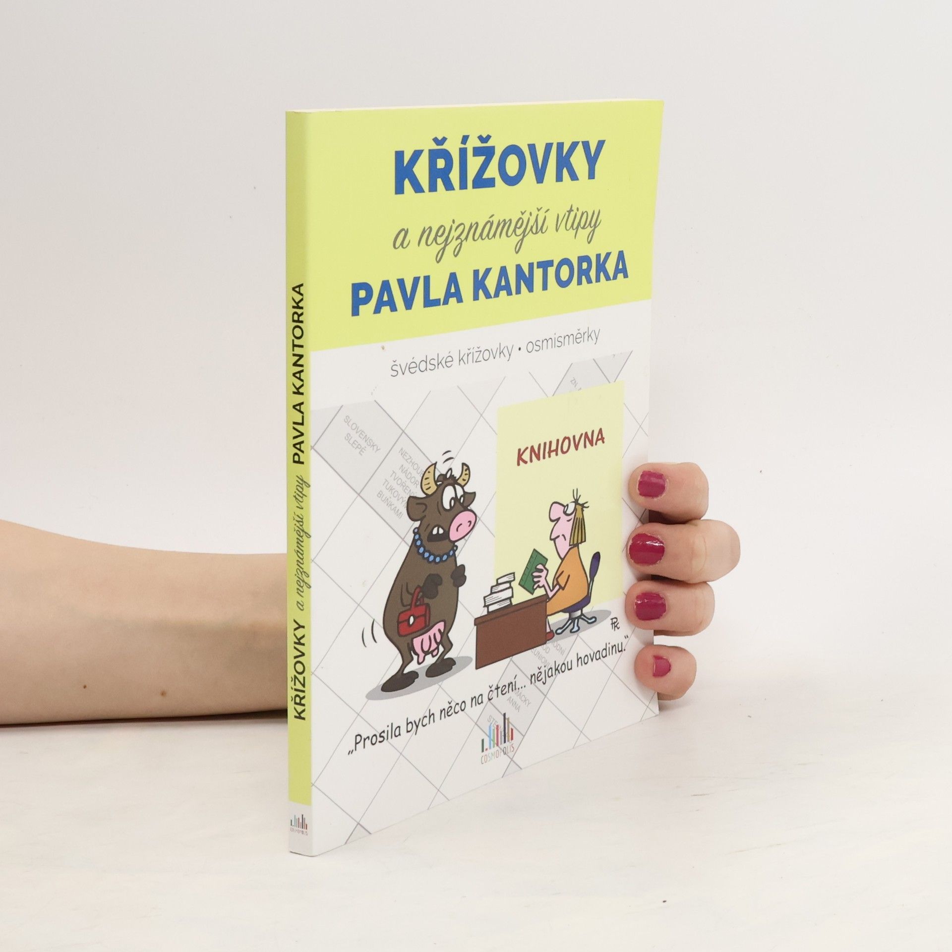 Pavel Kantorek Křížovky a nejznámější vtipy Pavla Kantorka