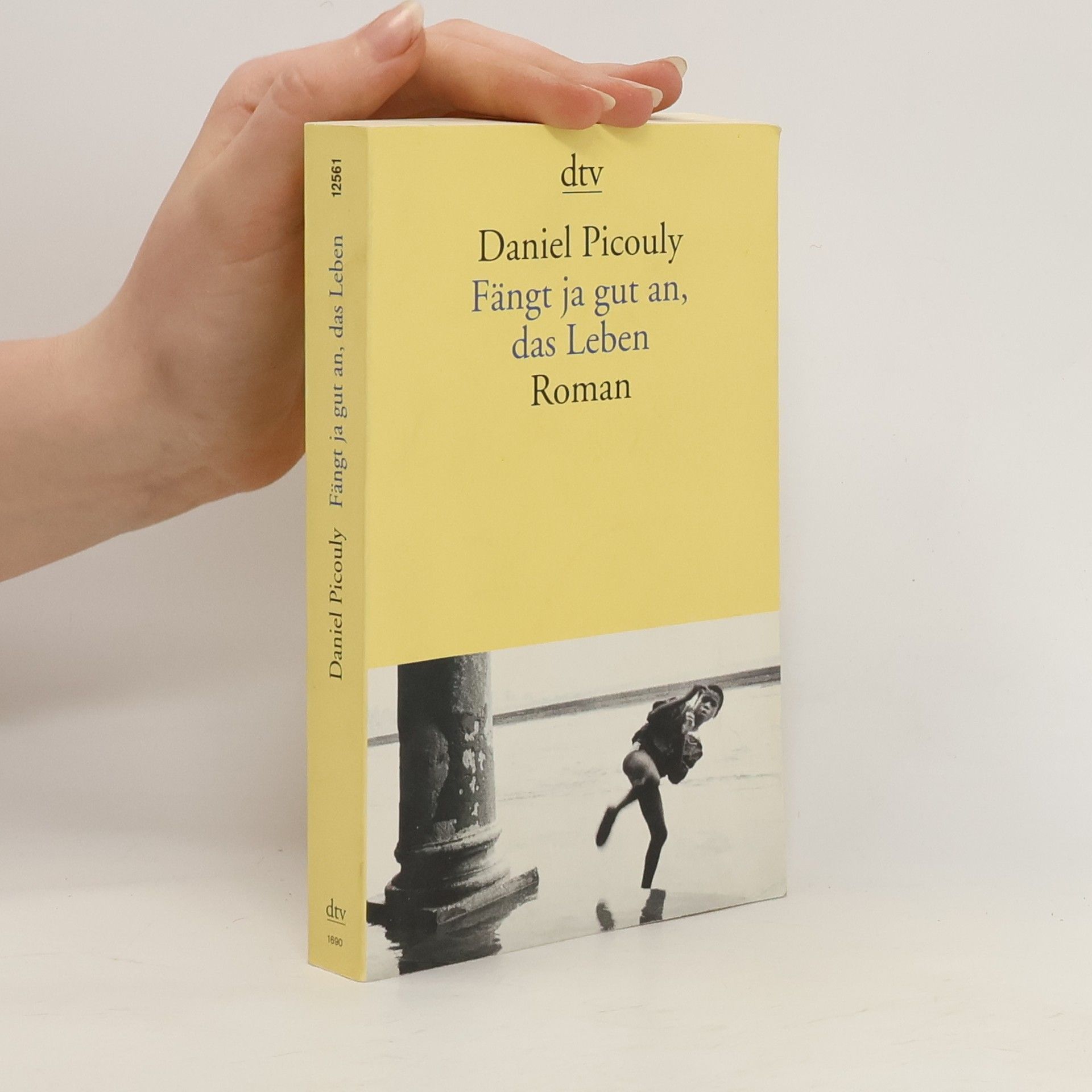 Daniel Picouly Fängt ja gut an, das Leben