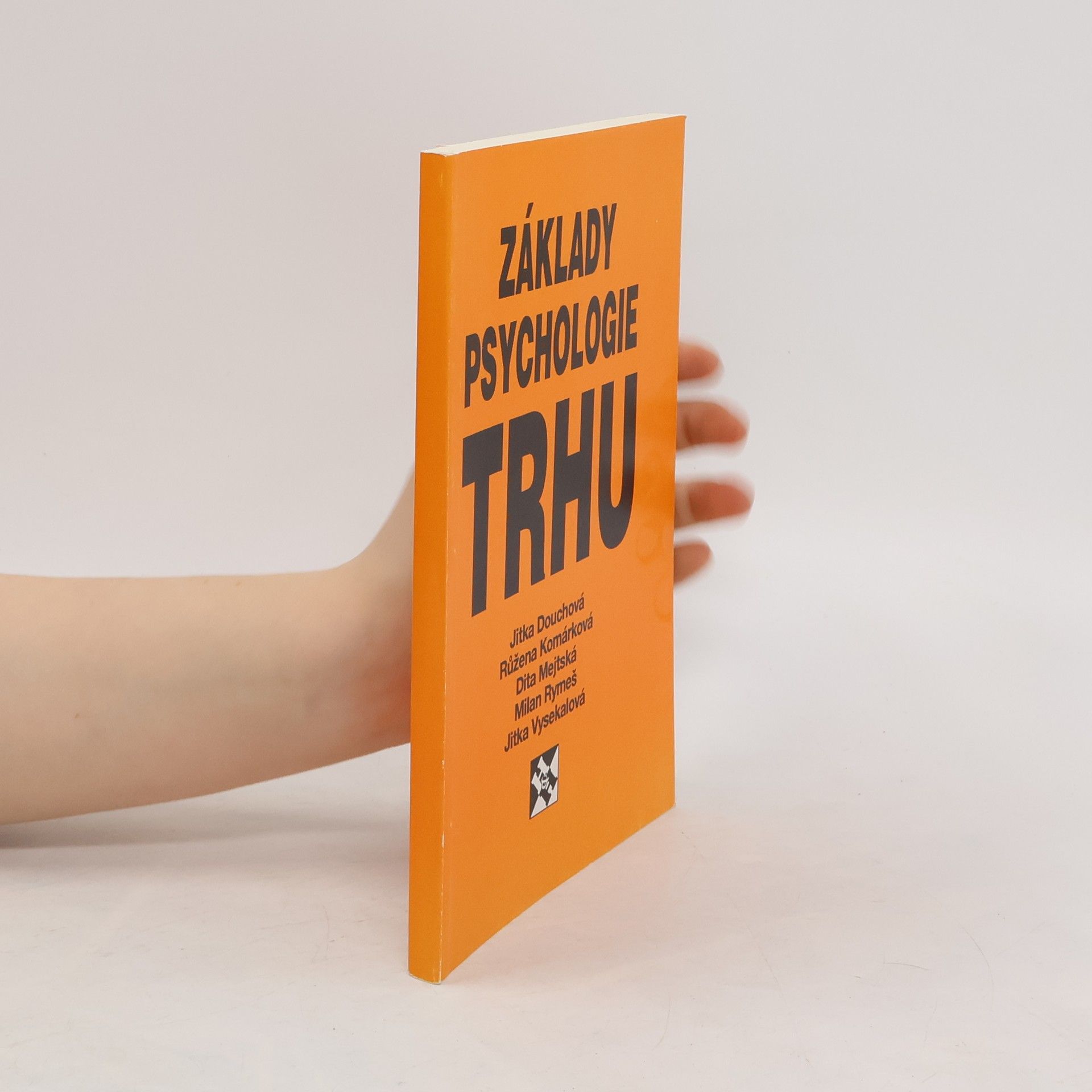 Jitka Douchová Základy psychologie trhu