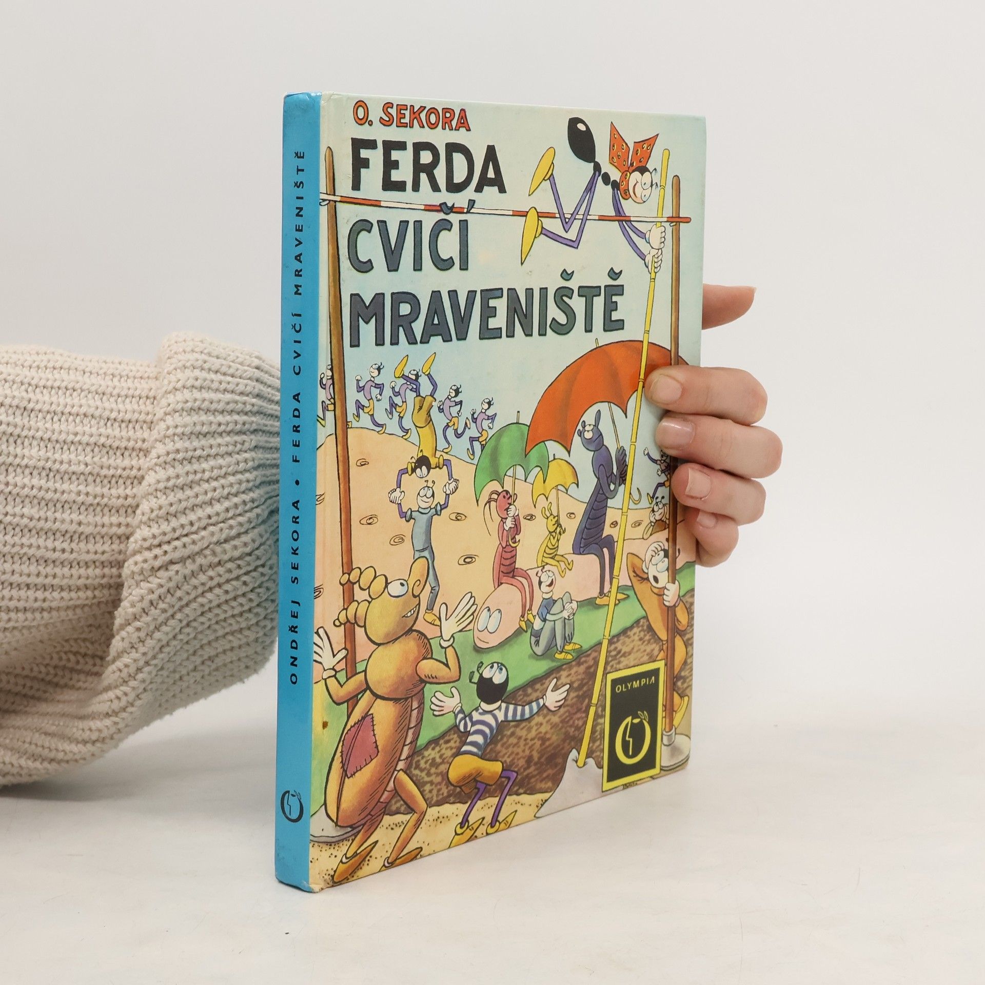 Ondřej J. Sekora Ferda cvičí mraveniště