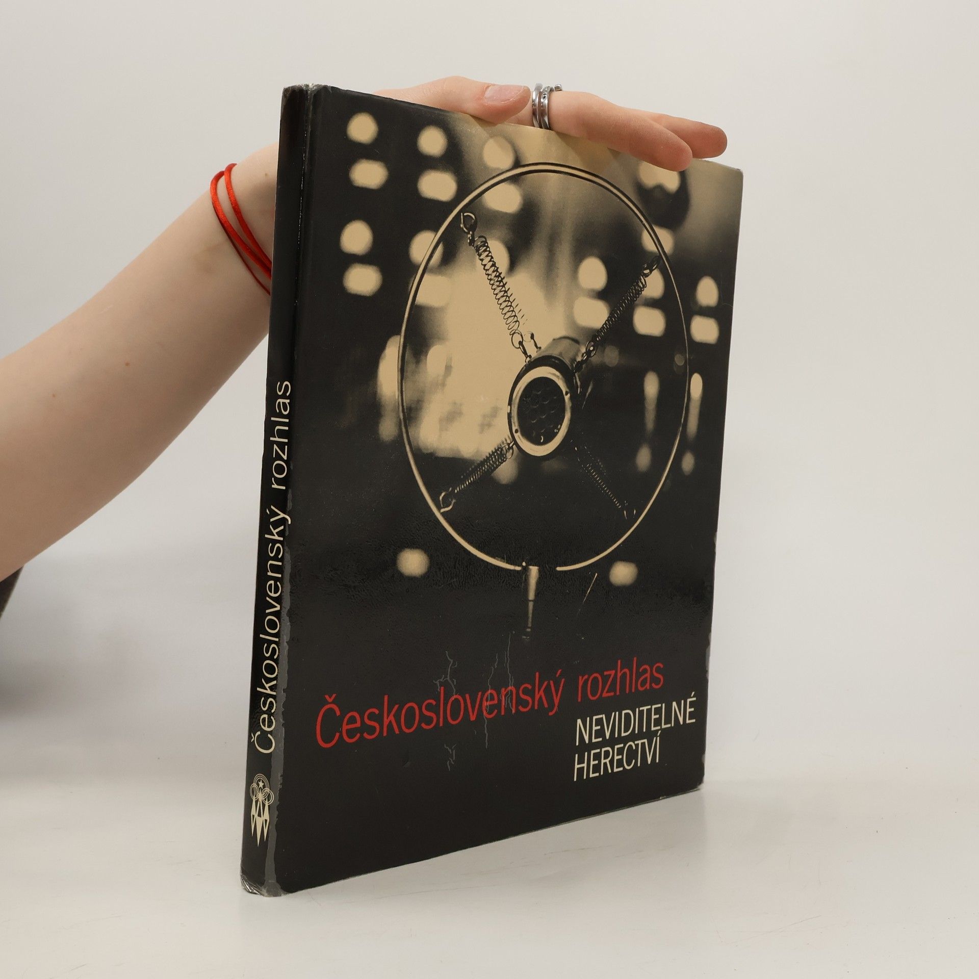 Collectif d'auteurs Československý rozhlas. Neviditelné herectví