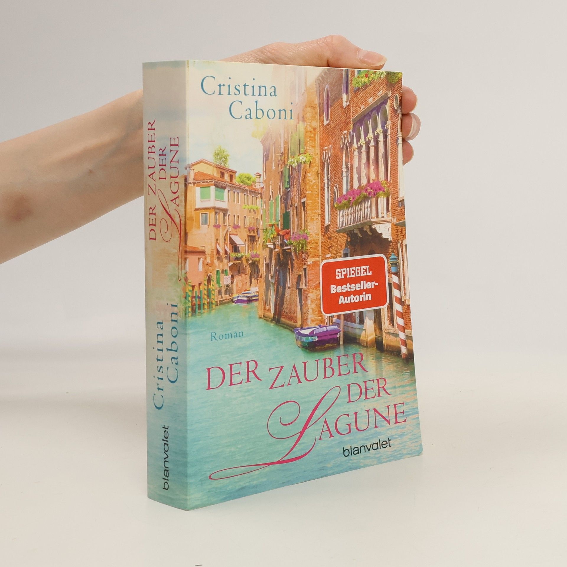 Cristina Caboni Der Zauber der Lagune