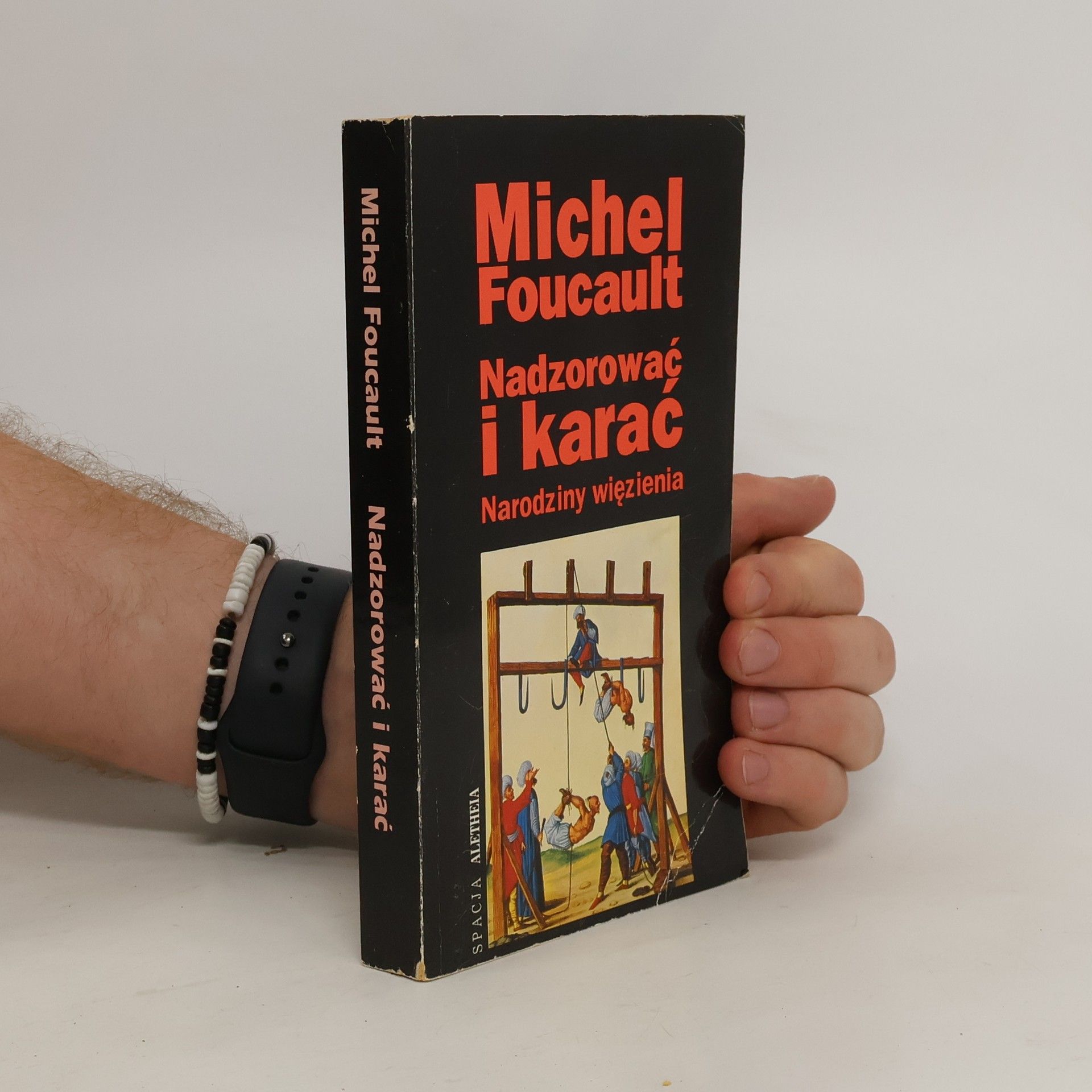 Michel Foucault Nadzorować i karać